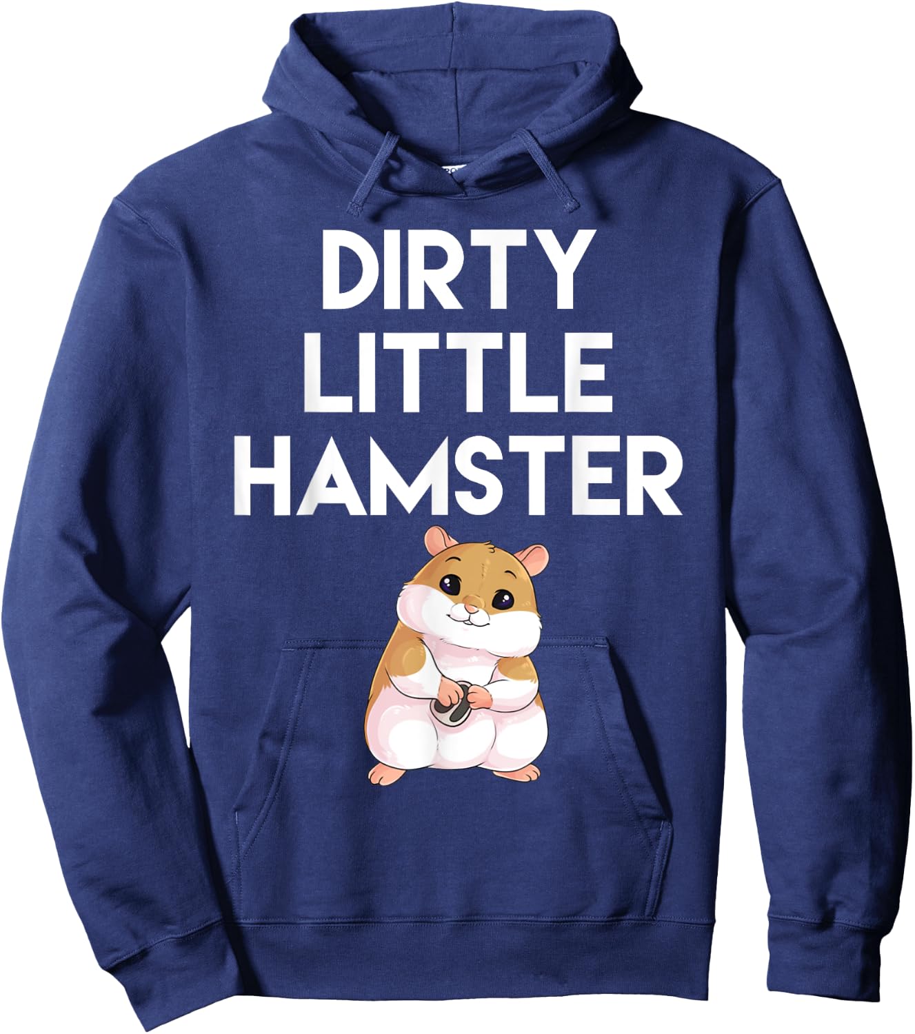 Dirty Little Hamster Cute Hamster Picture Hoodie - Hoodie | Navy