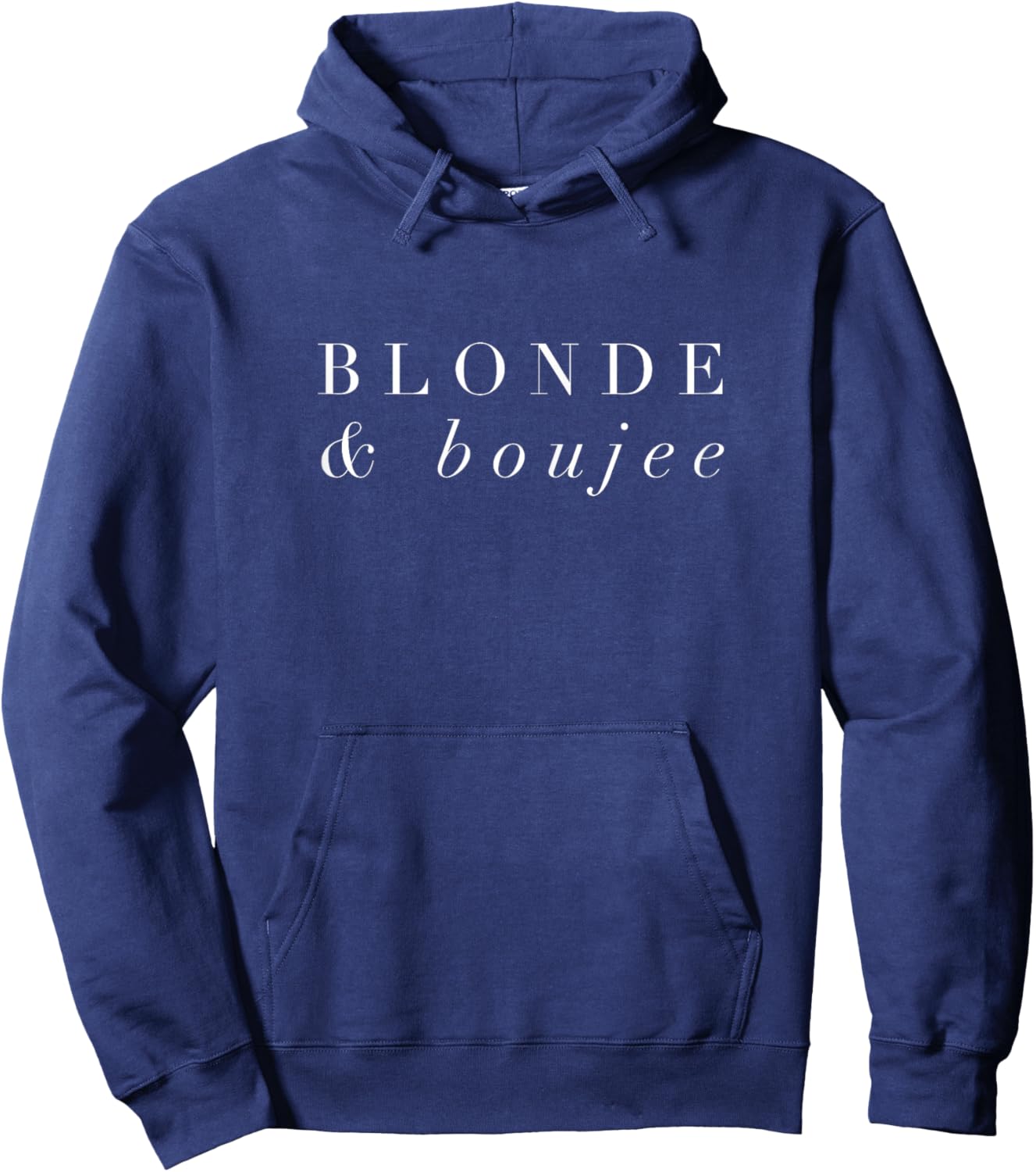 Blonde & Boujee T Shirt Hoodie - Hoodie | Navy