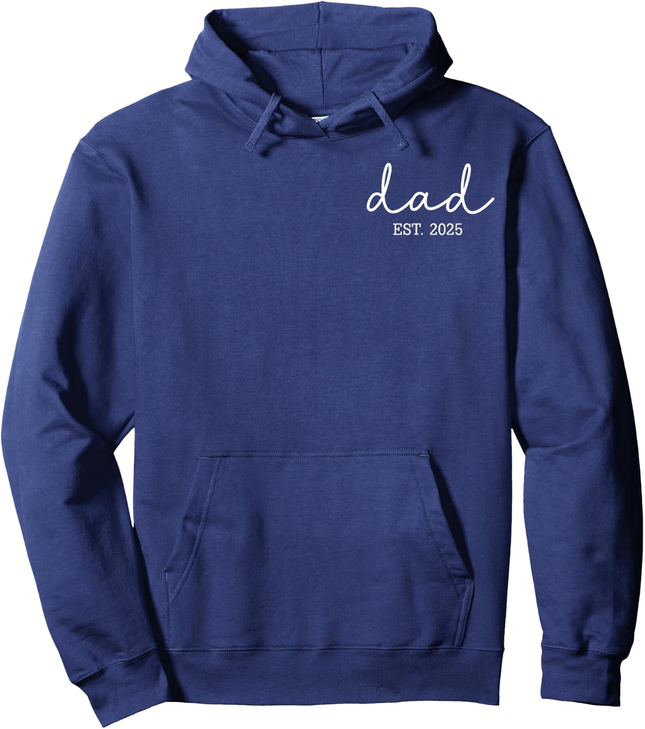 Dad Est 2025 Promoted To Dad 2025 Funny New Dad Hoodie - Hoodie | Navy