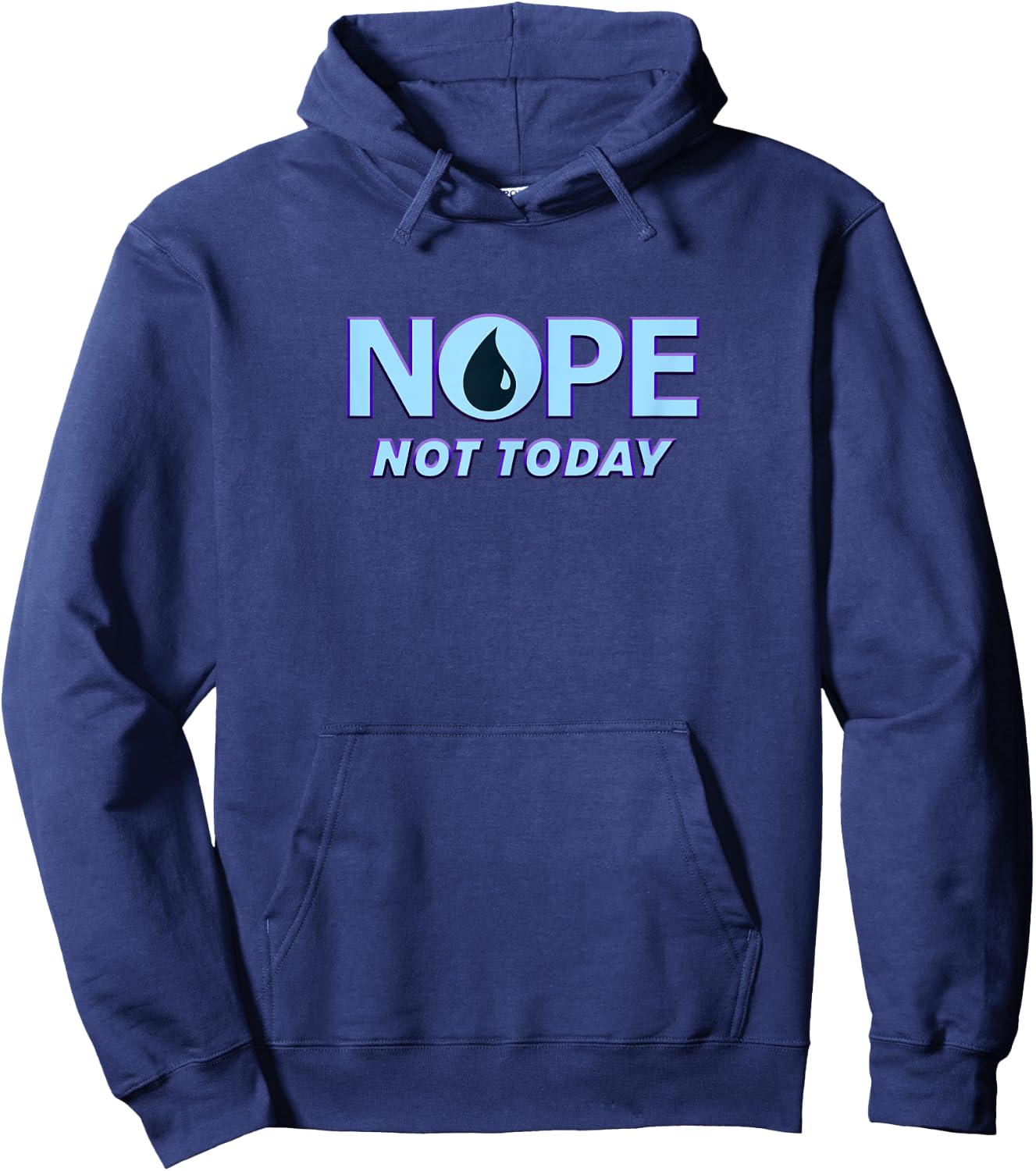 Nope Not Today | Magic TCG Blue Mana Funny Hoodie - Hoodie | Navy