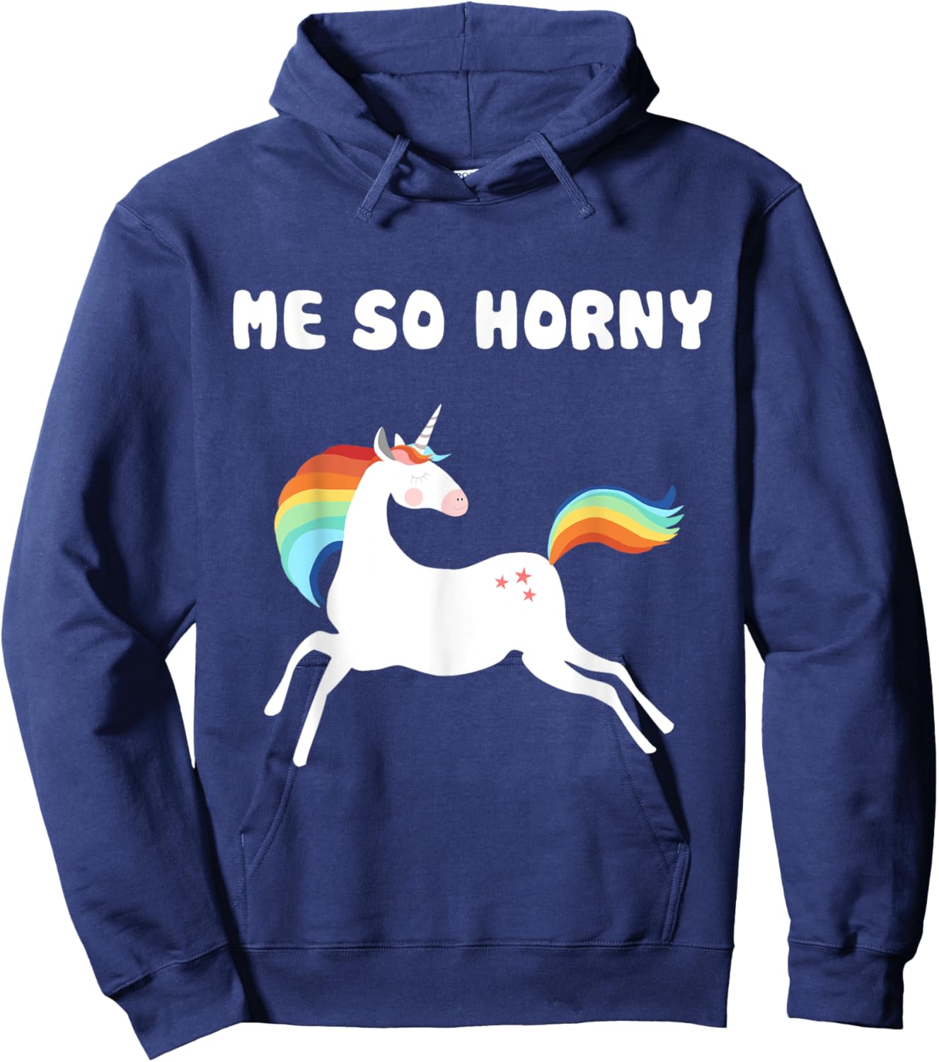 Me So Horny Funny Unicorn Hoodie - Hoodie | Navy