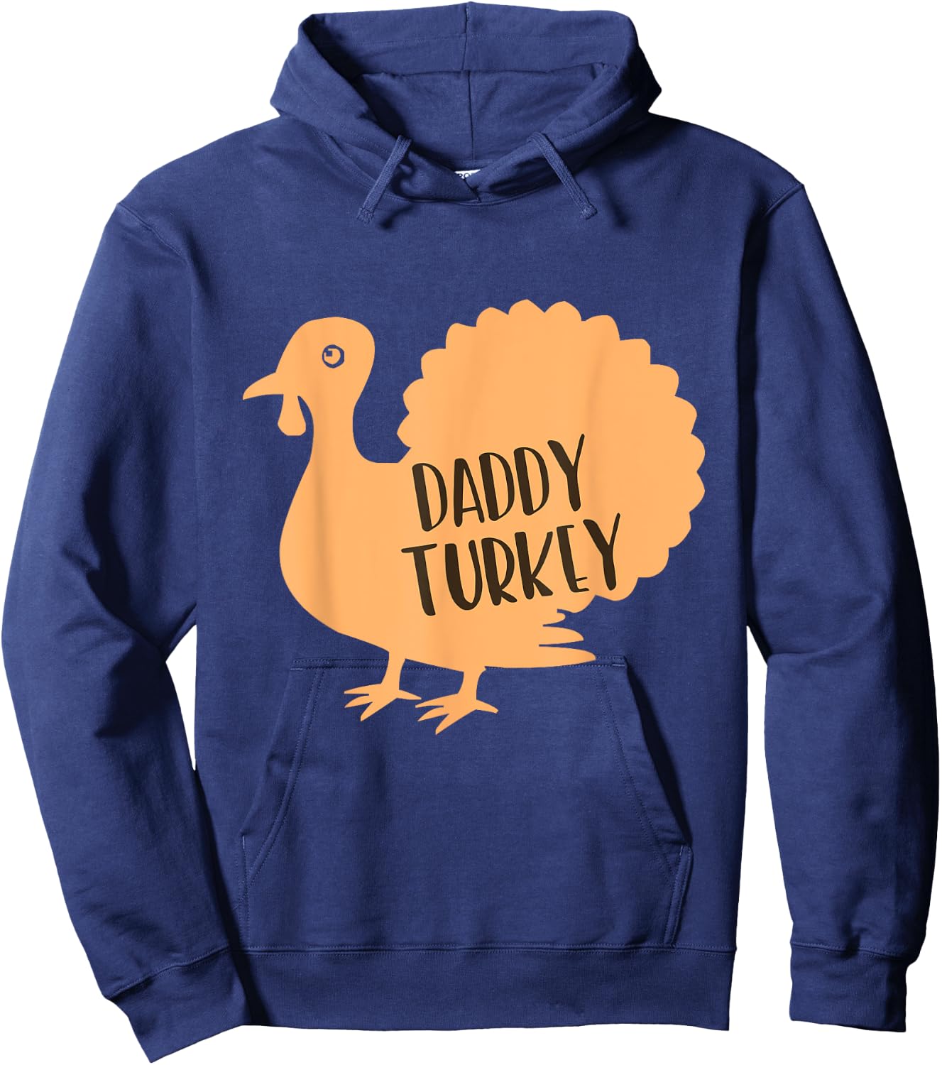 Daddy Turkey Family Thanksgiving Matching Funny Hoodie - Hoodie | Navy
