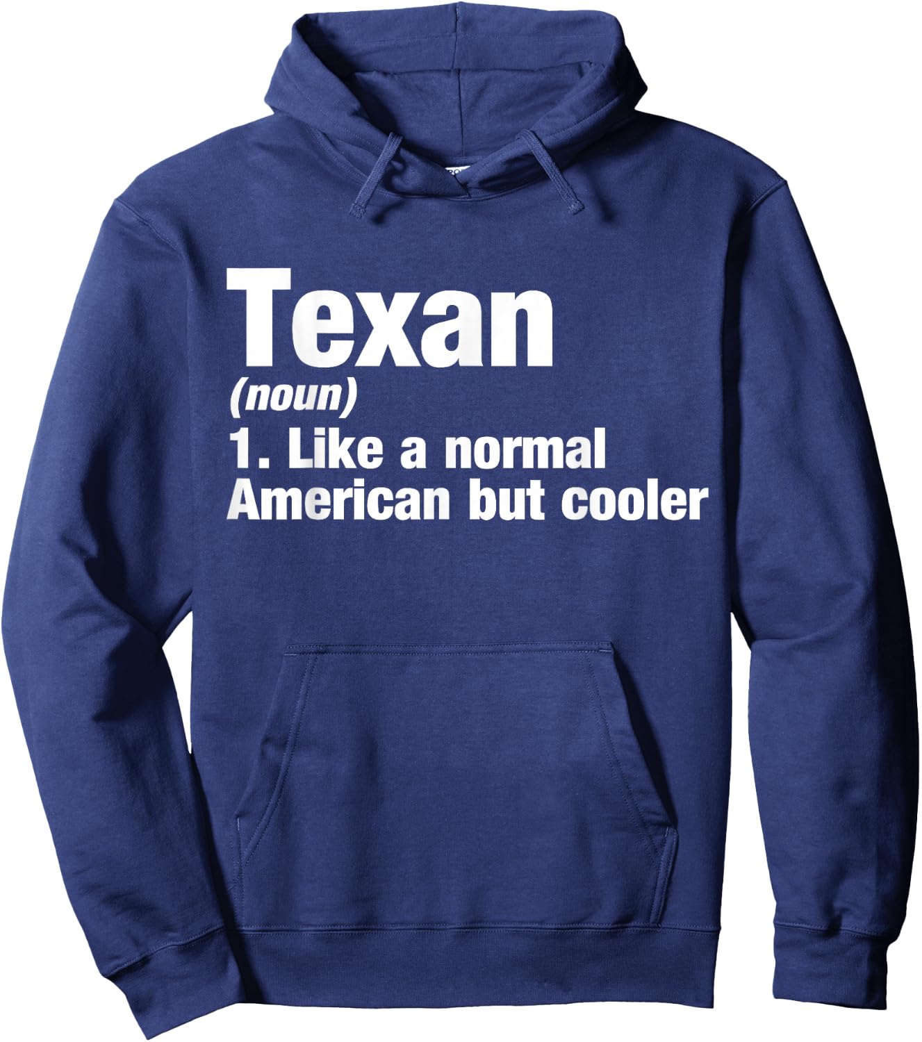 Texan Definition I Funny Y'all Nation Gift Hoodie - Hoodie | Navy