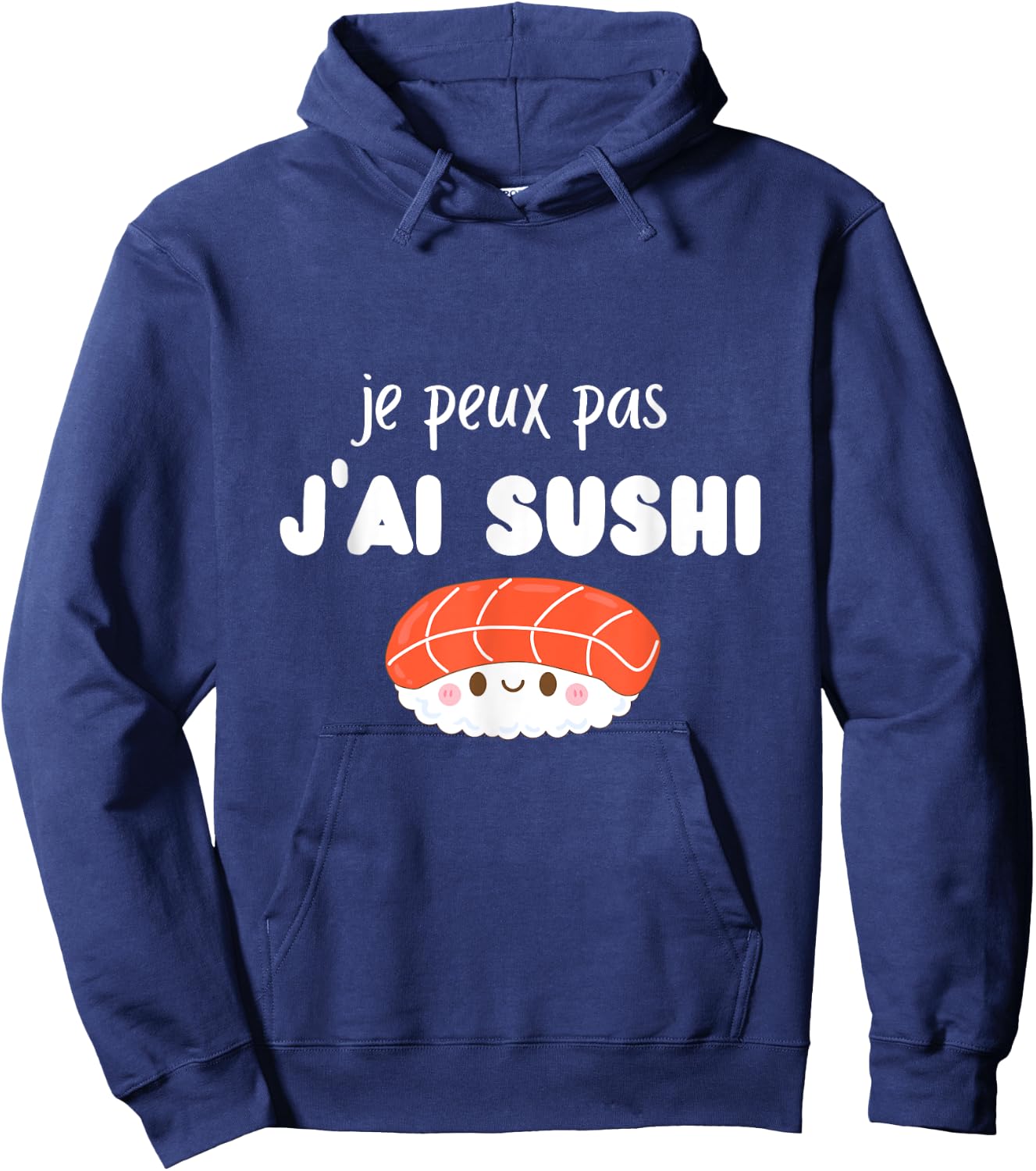 je peux pas j’ai Sushi Hoodie - Hoodie | Navy