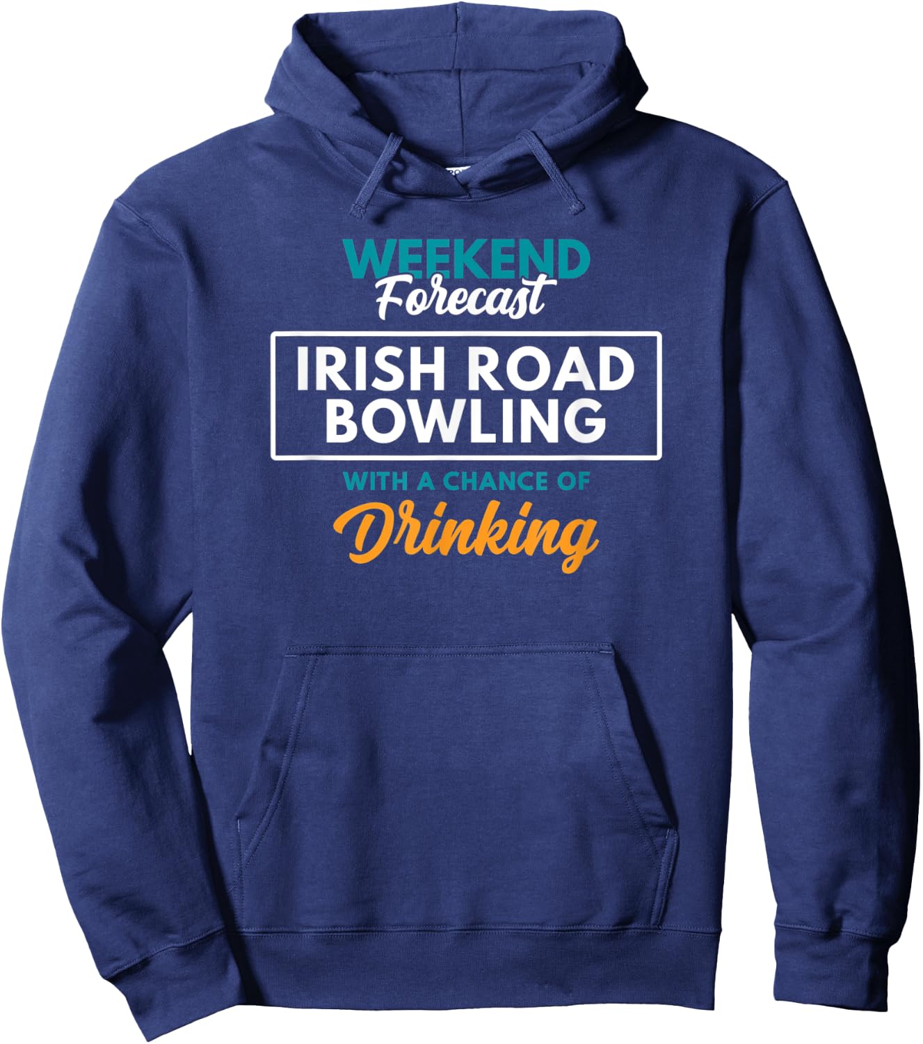 Weekend Forecast Irish Road Bowling Hoodie - Hoodie | Navy