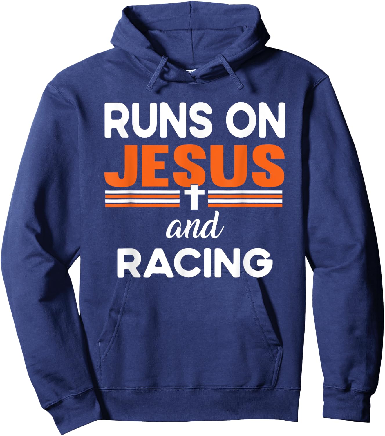 Runs on Jesus and Racing Christian Religious Hoodie - Hoodie | Navy