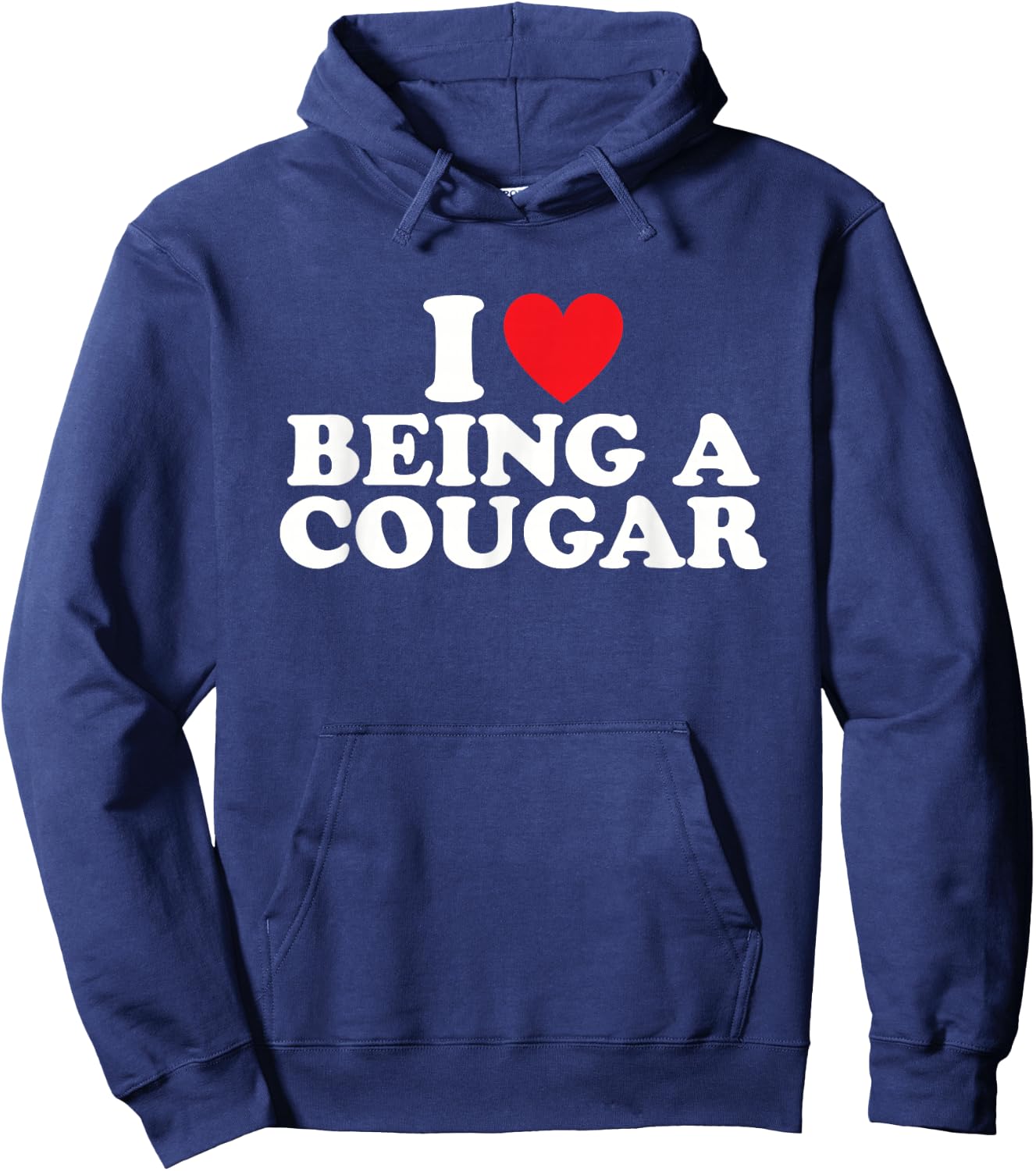 I'm A Cougar I Love Being a Cougar Women's Hoodie - Hoodie | Navy