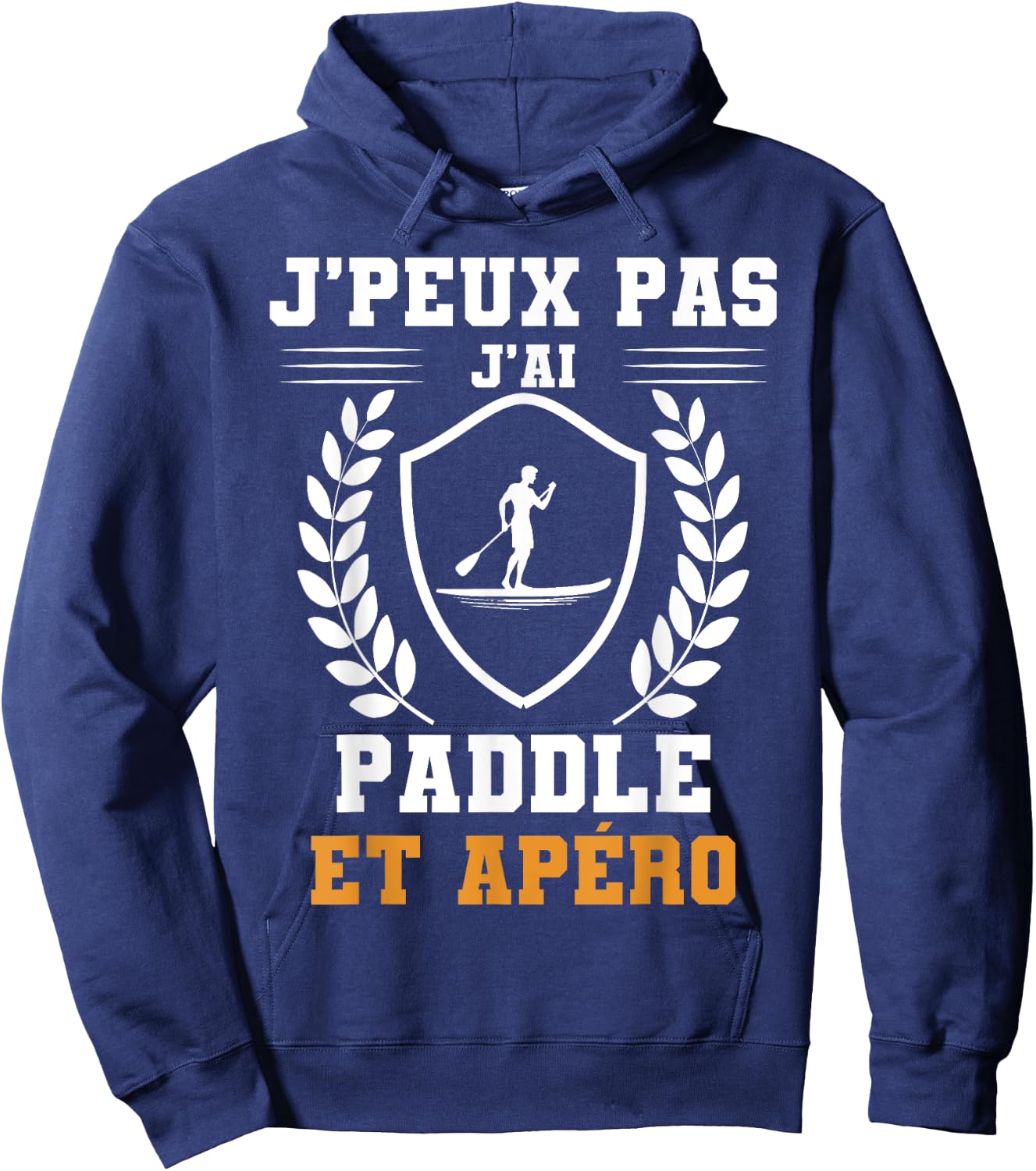 Je peux pas j'ai paddle et apéro humour Hoodie - Hoodie | Navy