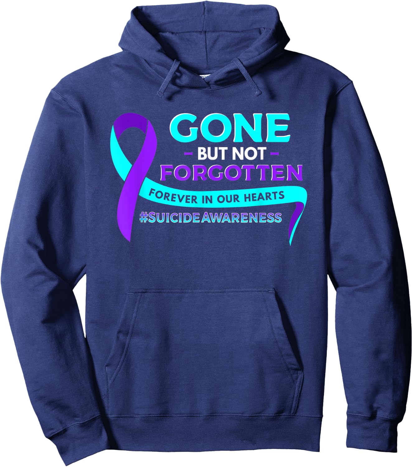 Suicide Awareness Gone But Not Forgotten Hoodie - Hoodie | Navy