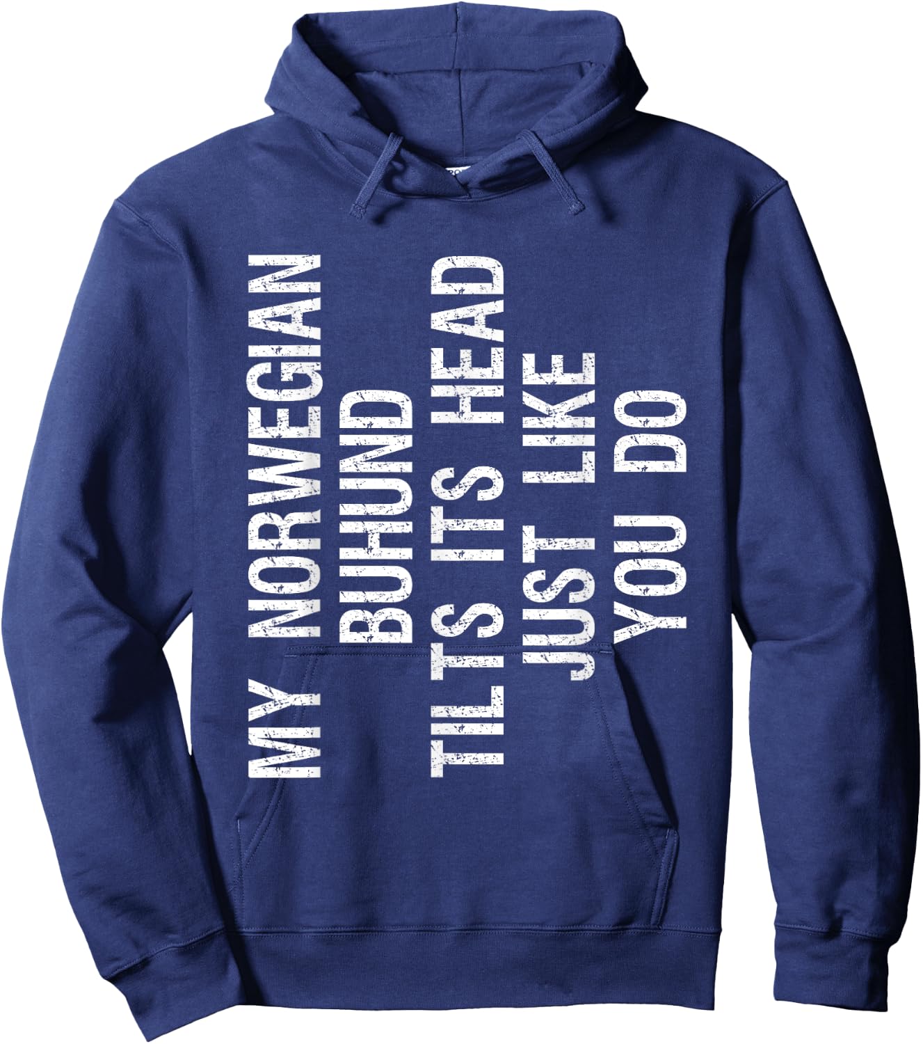 My Norwegian Buhund Dog Tilts Its Head Funny Hoodie - Hoodie | Navy