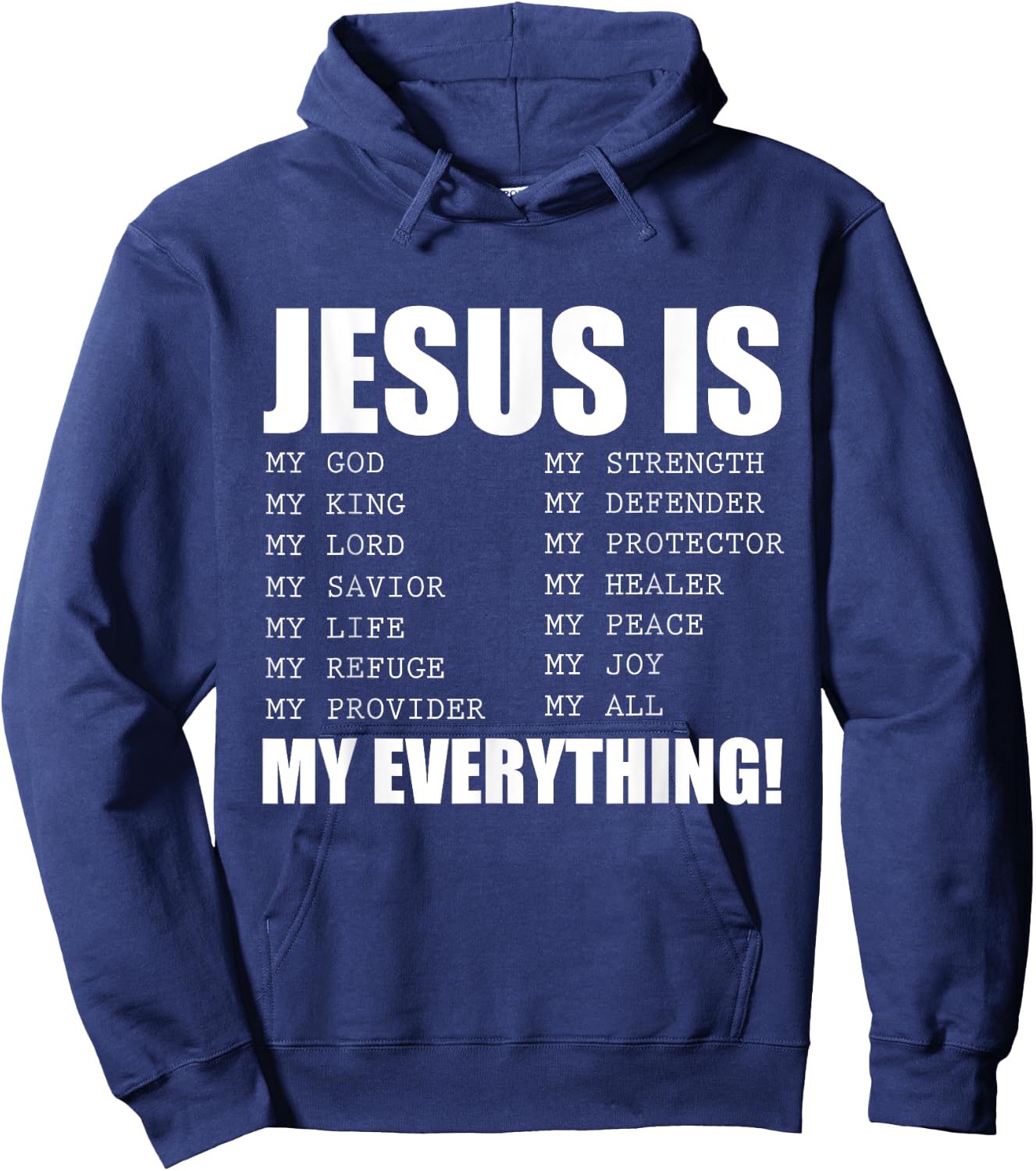 Jesus Is My Everything Jesus Hoodie - Hoodie | Navy