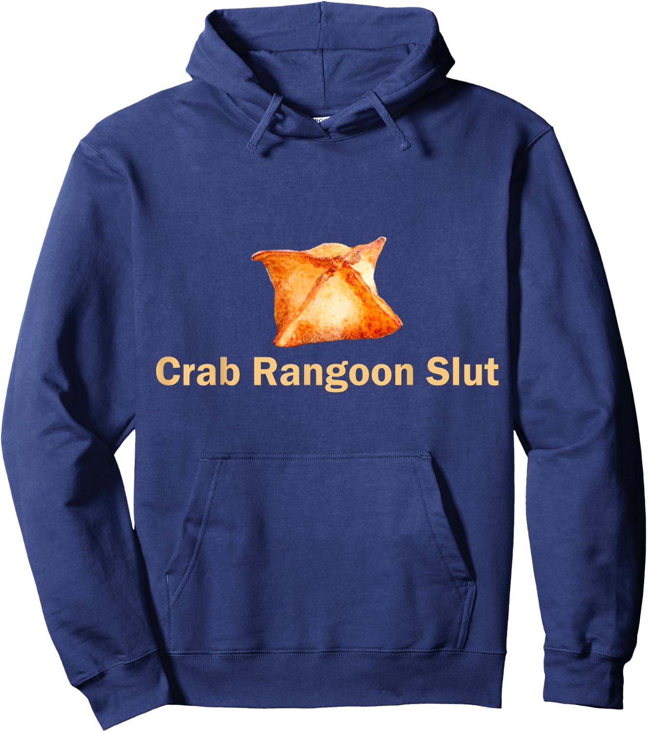 Crab Rangoon Slut Crab Rangoon Lovers Funny Hoodie - Hoodie | Navy