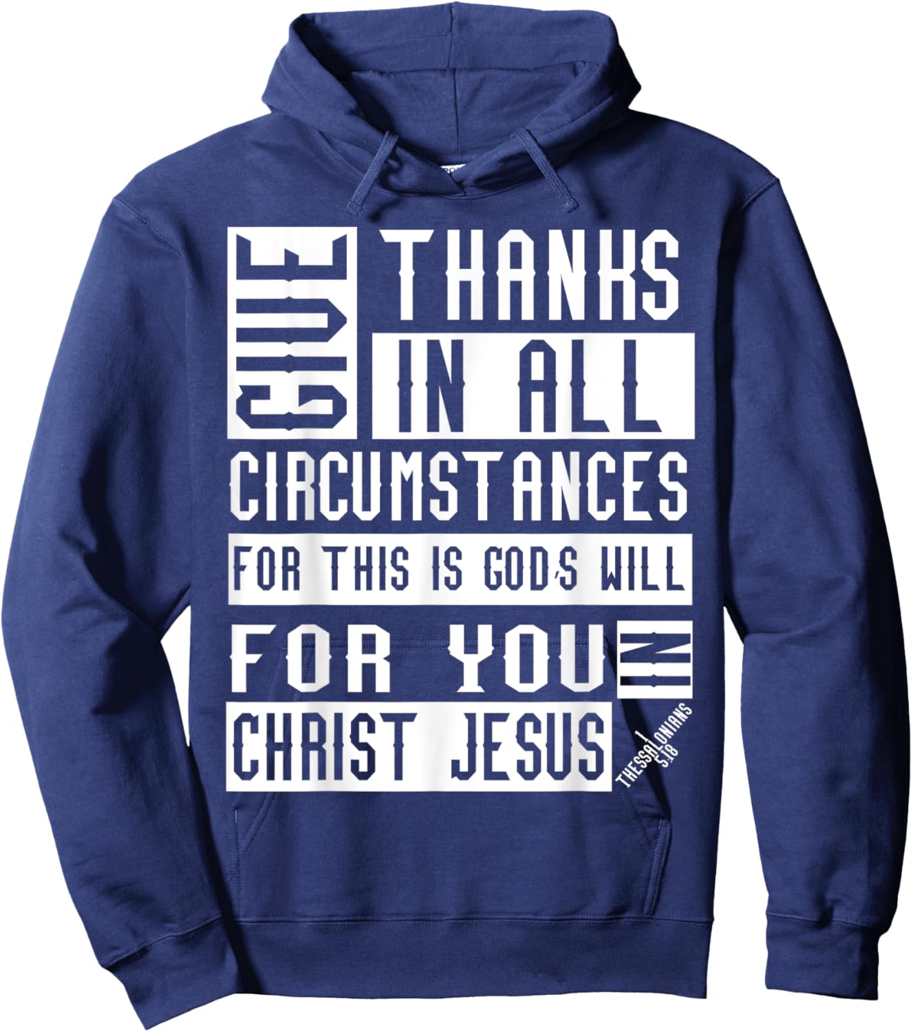 1 Thessalonians 5:18 Christian Bible Verse Hoodie - Hoodie | Navy