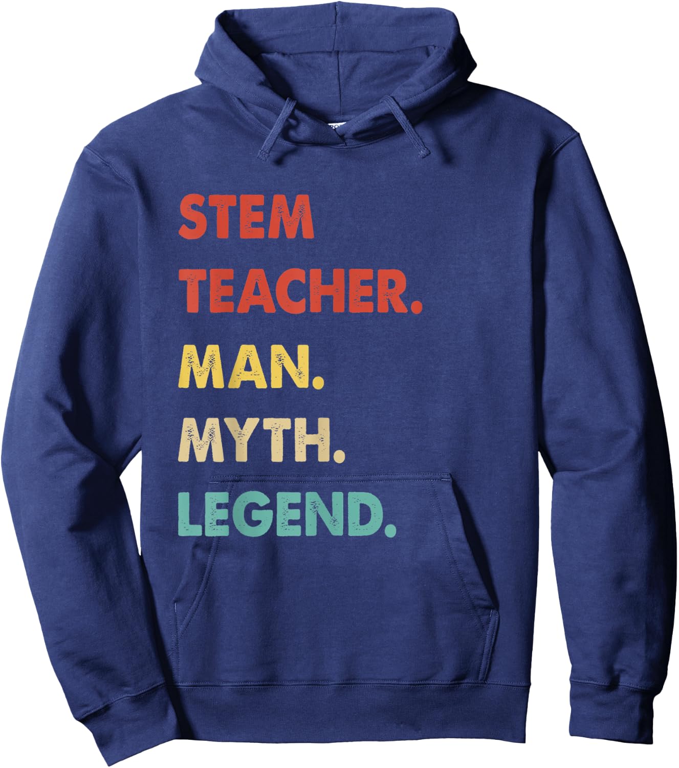 Stem Teacher Man Myth Legend Hoodie - Hoodie | Navy
