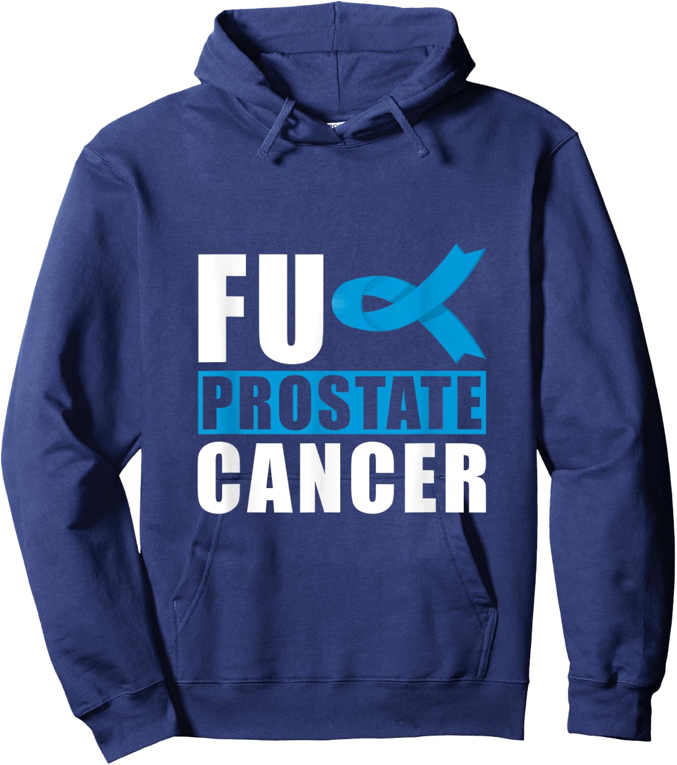 Fuck Prostate Cancer Hoodie - Hoodie | Navy