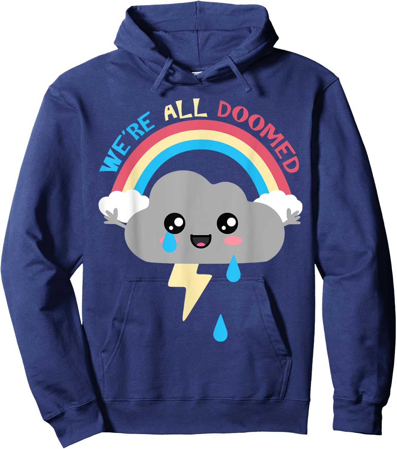 Cute Thunder Cloud. We're All Doomed. Hoodie - Hoodie | Navy