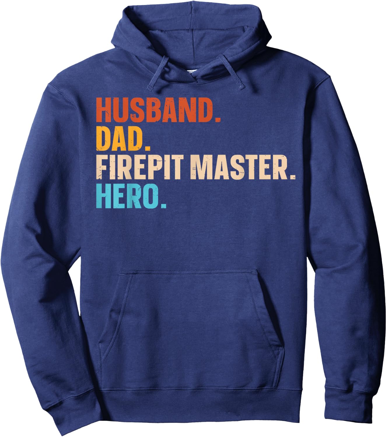 Husband. Dad. Firepit Master. Hero. Hoodie - Hoodie | Navy