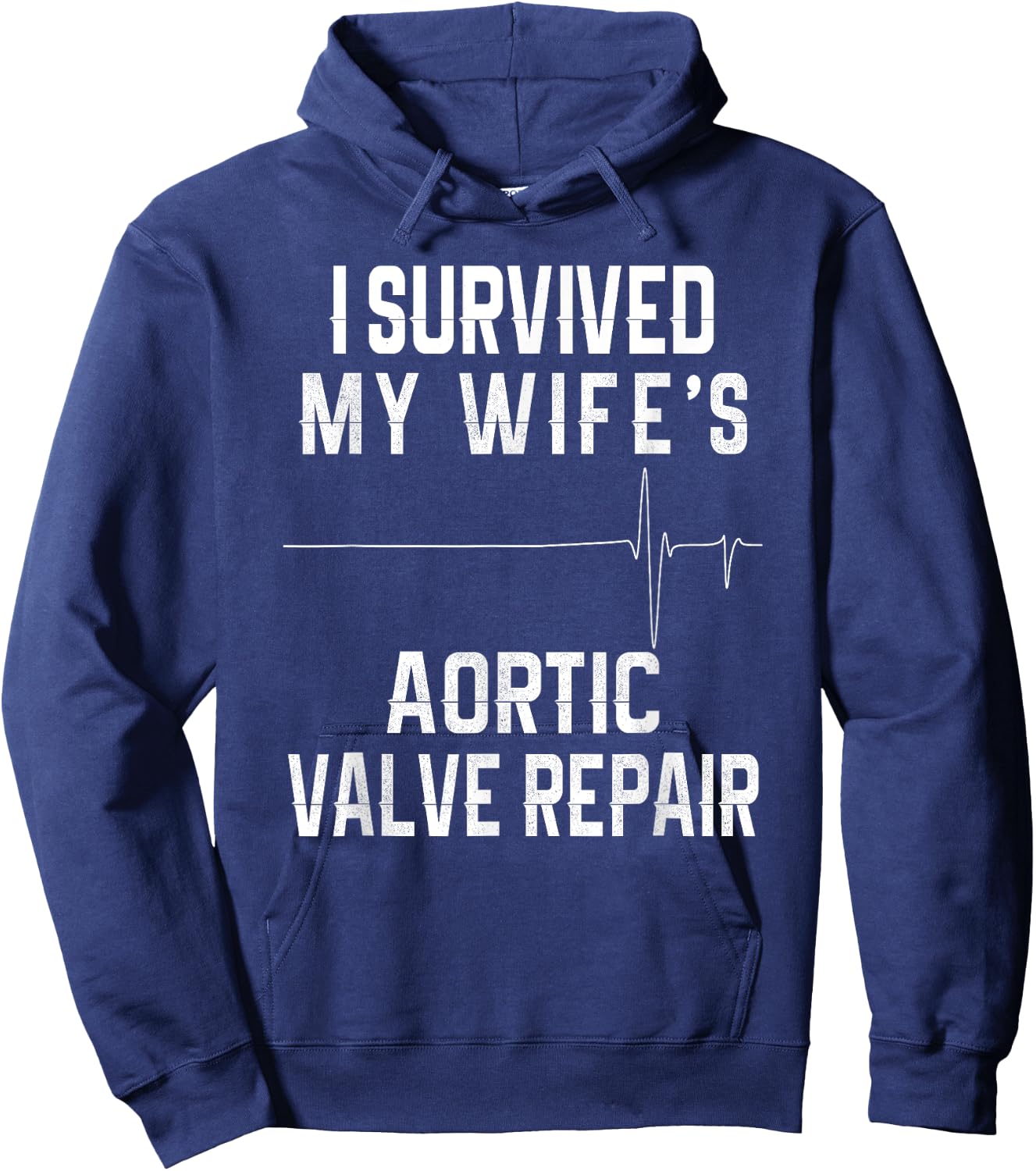 I Survived My Wife's Aortic Valve Repair Hoodie - Hoodie | Navy