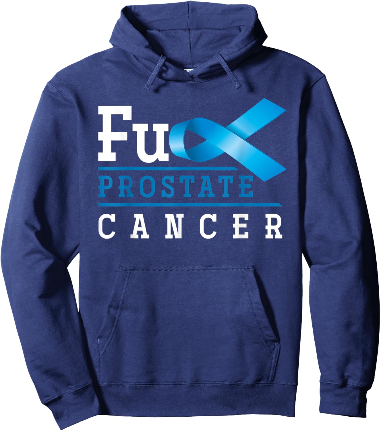 Fuck Prostate Cancer Hoodie - Hoodie | Navy