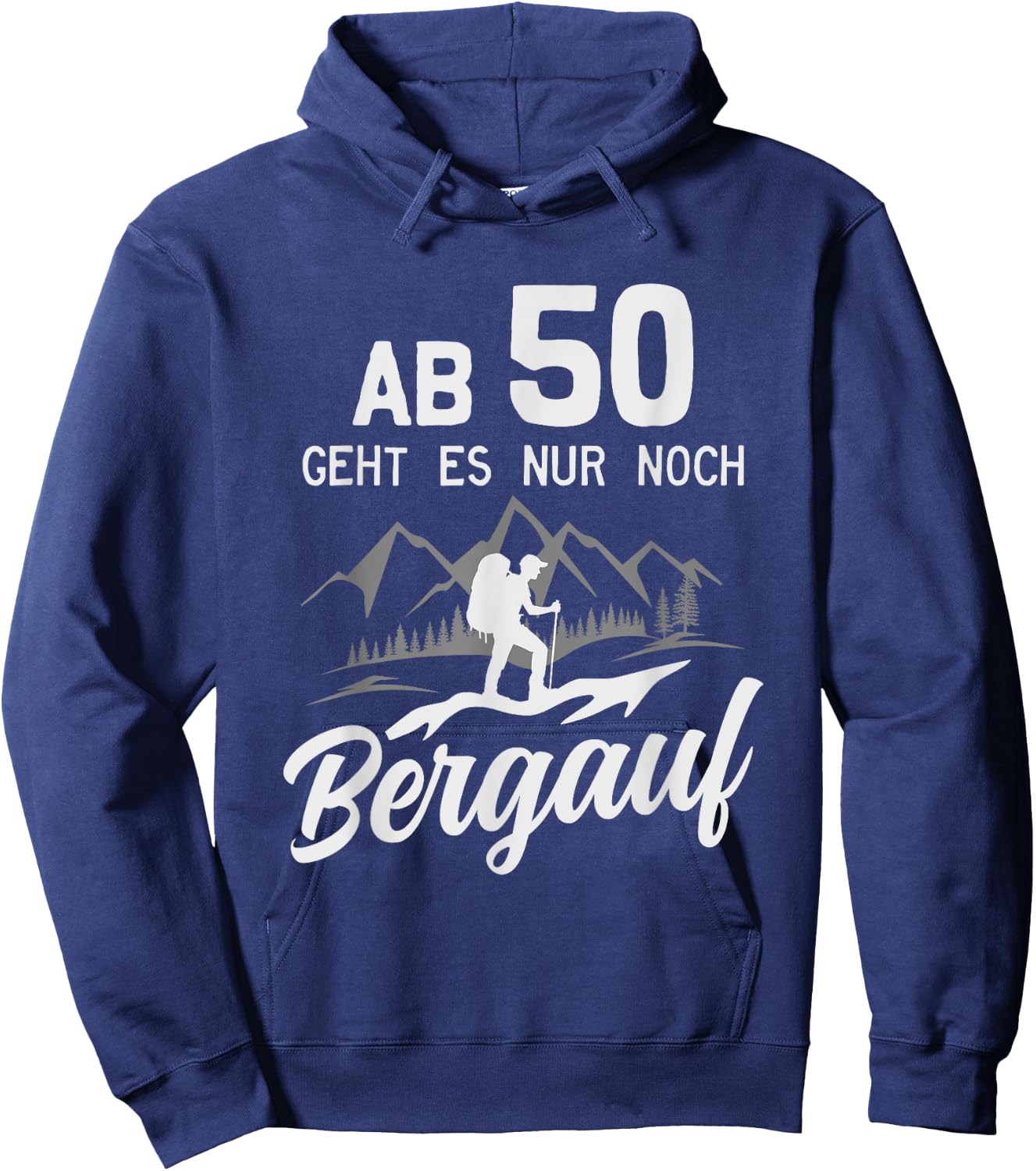 50. Geburtstag Bergsteiger Alpen Berge Wandern Hoodie - Hoodie | Navy