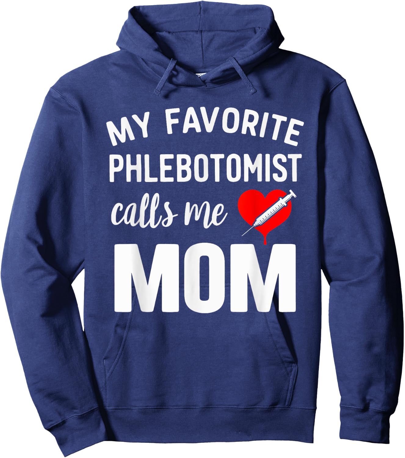 Funny Phlebotomist Mom Phlebotomy Mother Hoodie - Hoodie | Navy