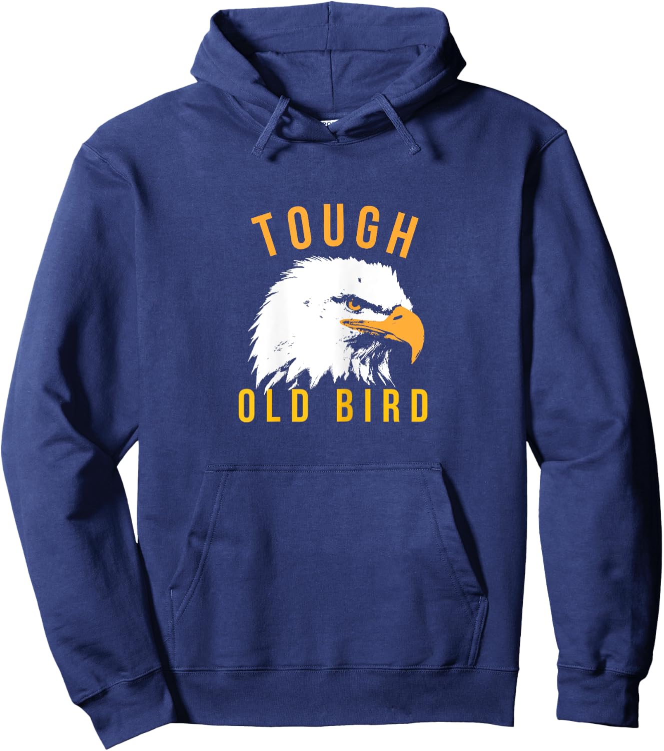 Tough Old Bird Patriotic Eagle Gift Mom Grandma Hoodie - Hoodie | Navy