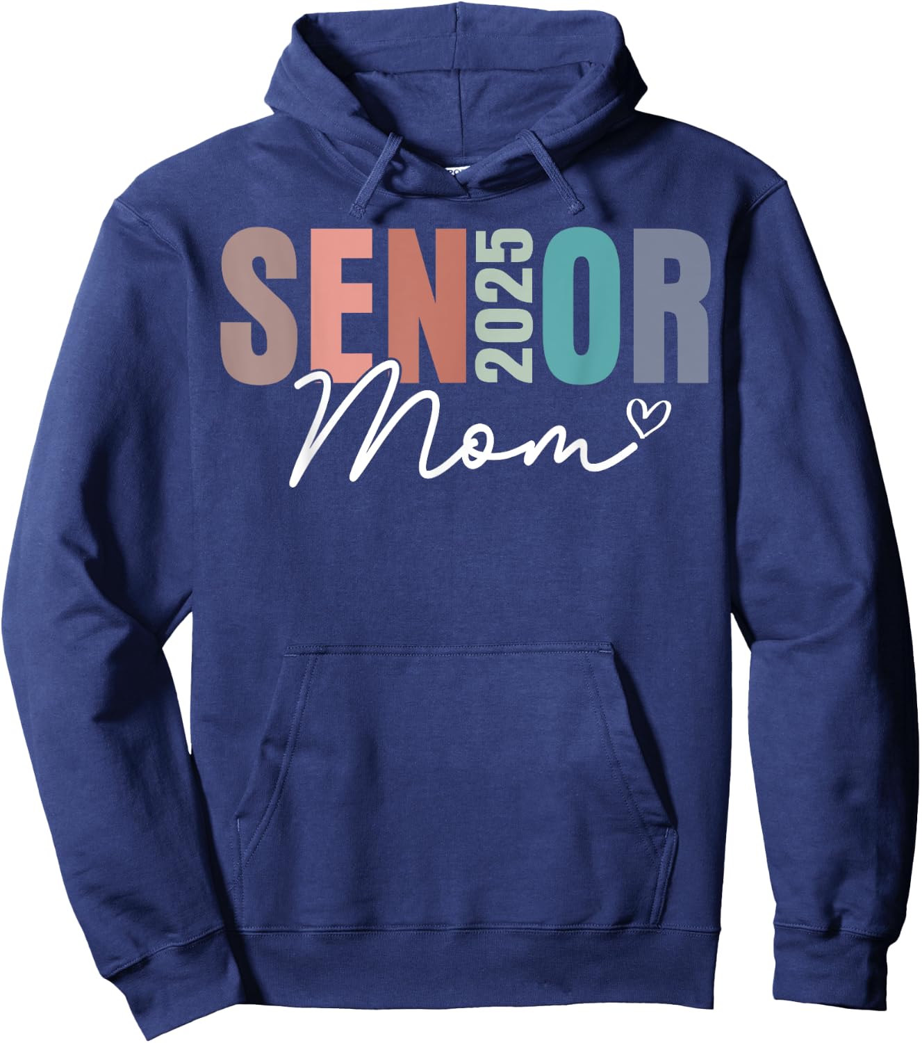 Senior Mom 2025 Class Of 2025 Graduate Hoodie - Hoodie | Navy