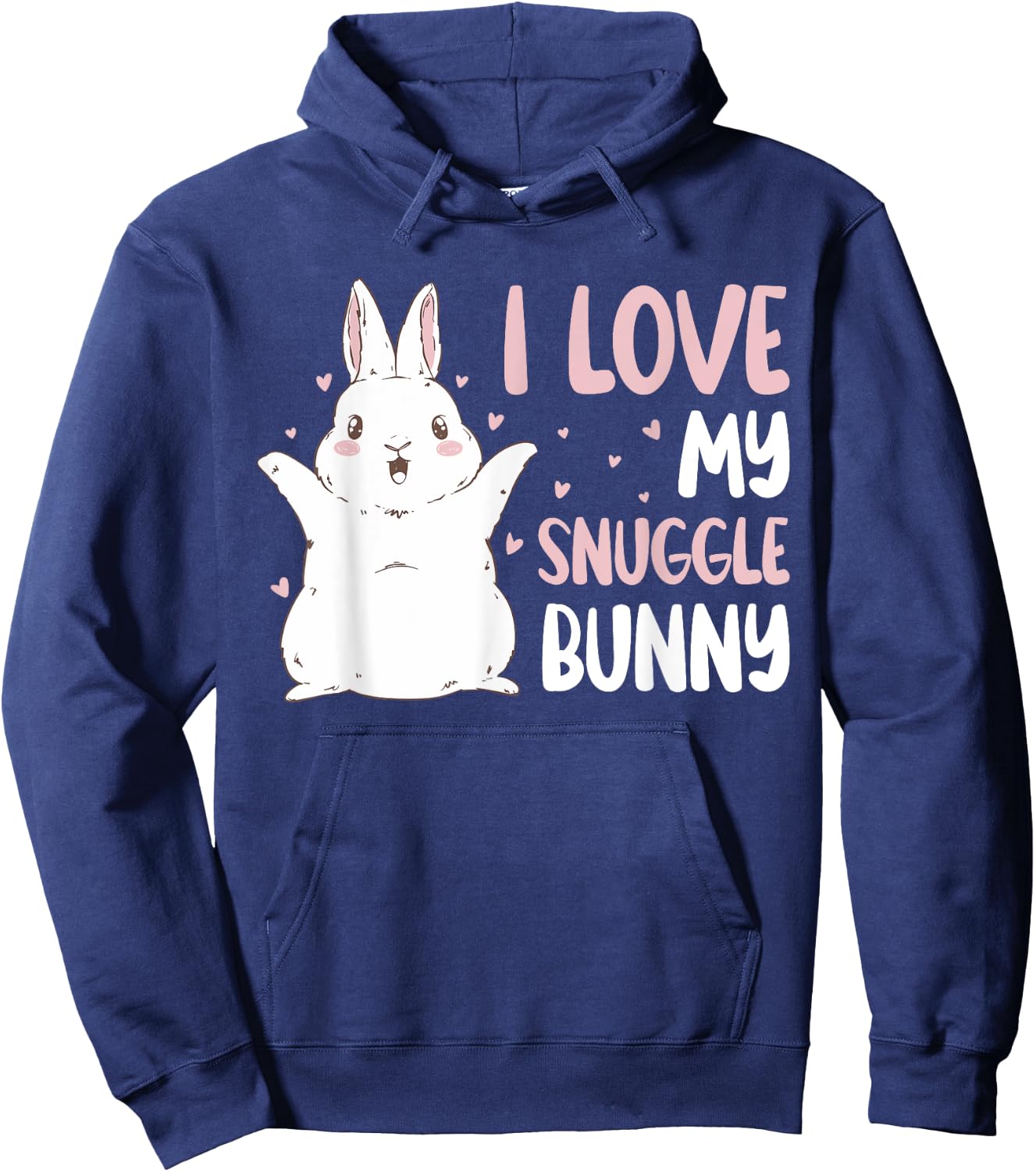 Official sleep bunny I LOVE MY SNUGGLE BUNNY Hoodie - Hoodie | Navy
