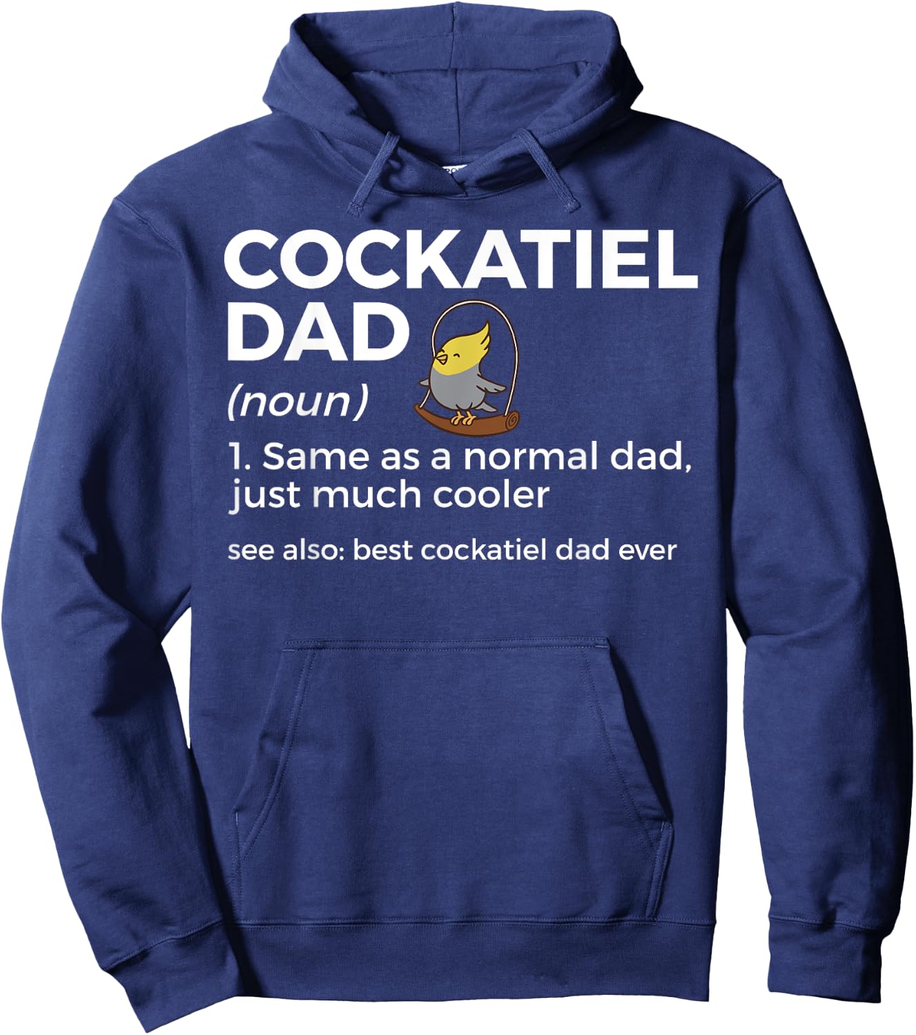 Cockatiel Dad Definition Funny Bird Lover Men Hoodie - Hoodie | Navy
