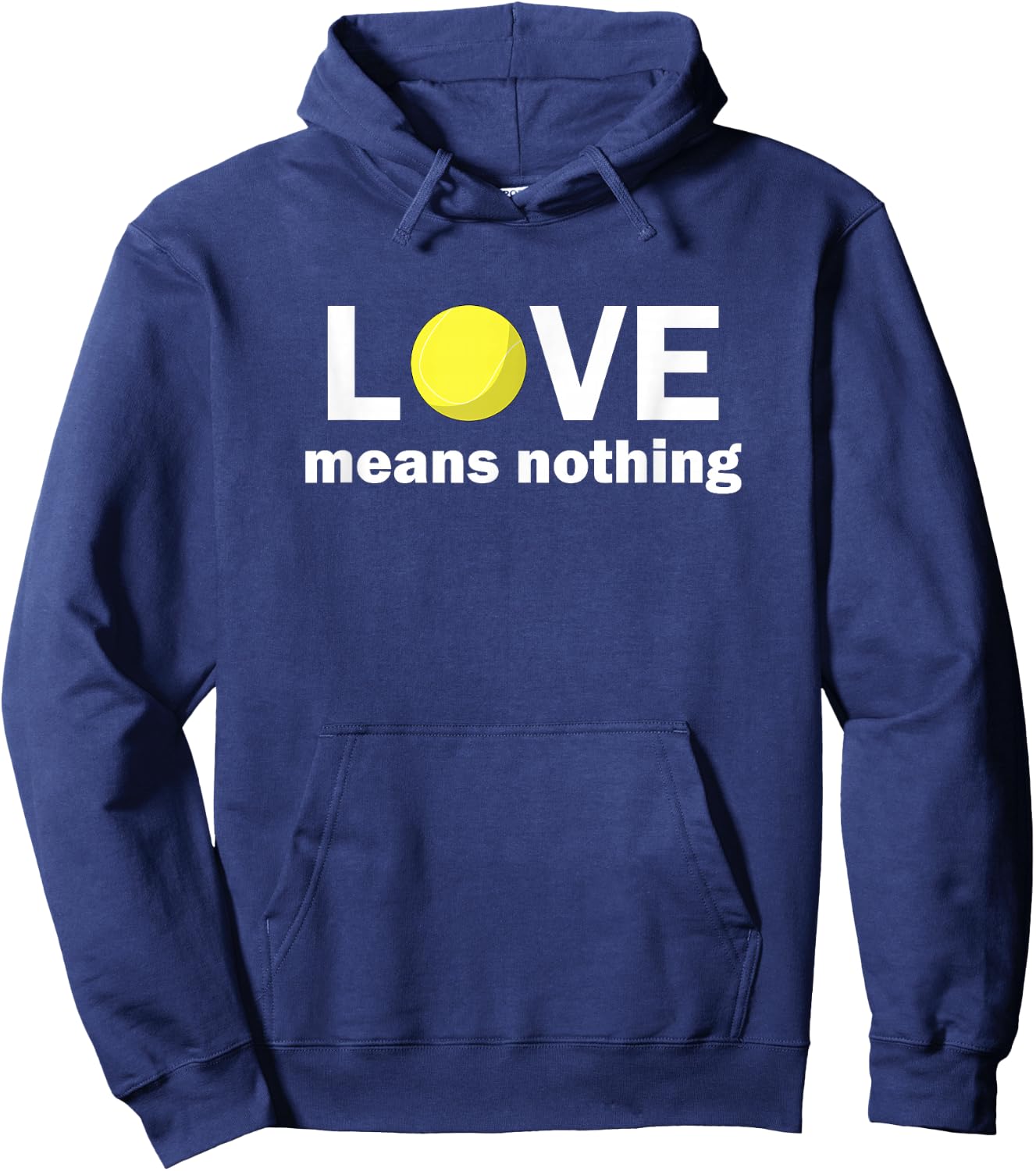 Tennis Addiction Love Means Nothing Fun Tennis Hoodie - Hoodie | Navy