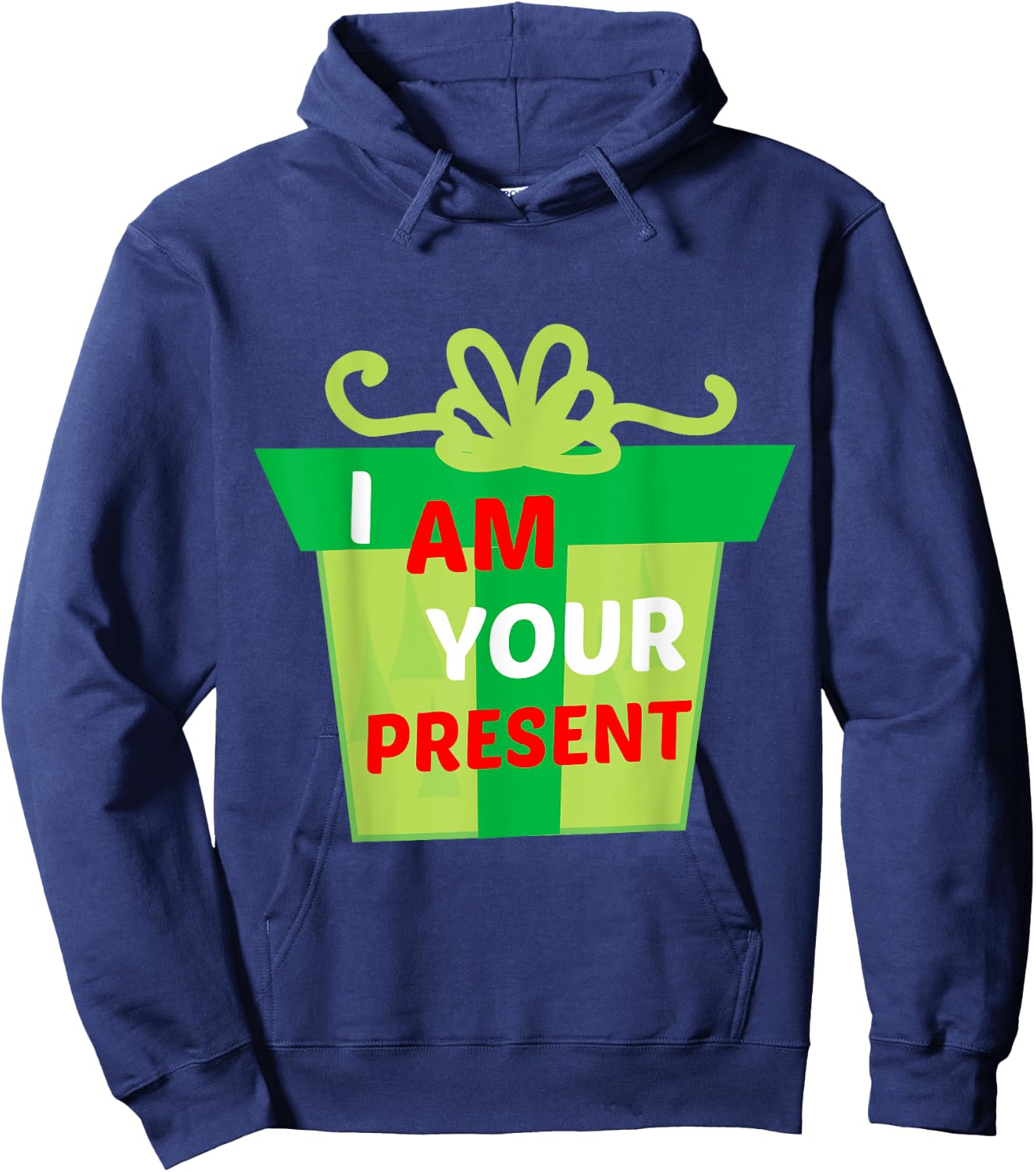 I Am Your Present Gift Shirt Hoodie - Hoodie | Navy