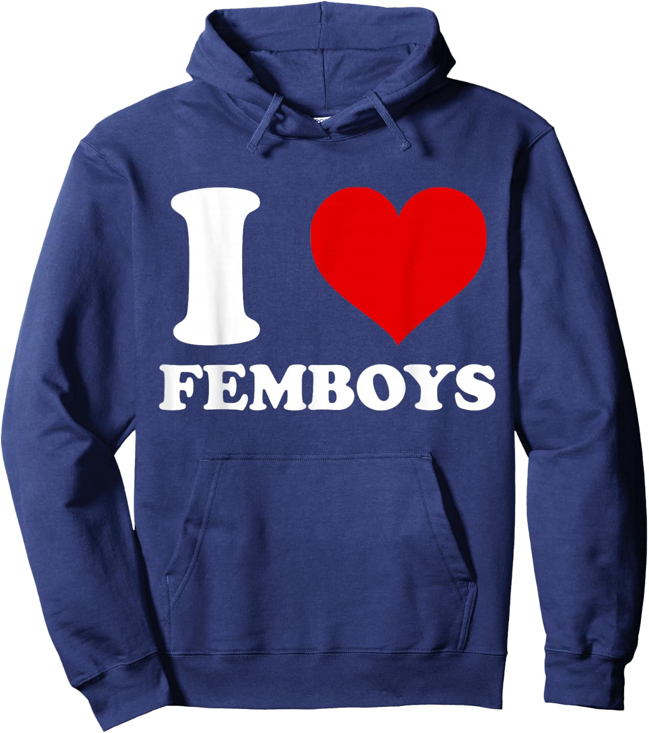 I Love Femboys I Heart Femboys Hoodie - Hoodie | Navy