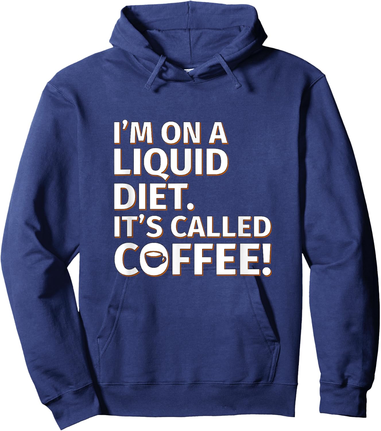 Coffee - Liquid Diet - Sarcastic Saying Hoodie - Hoodie | Navy