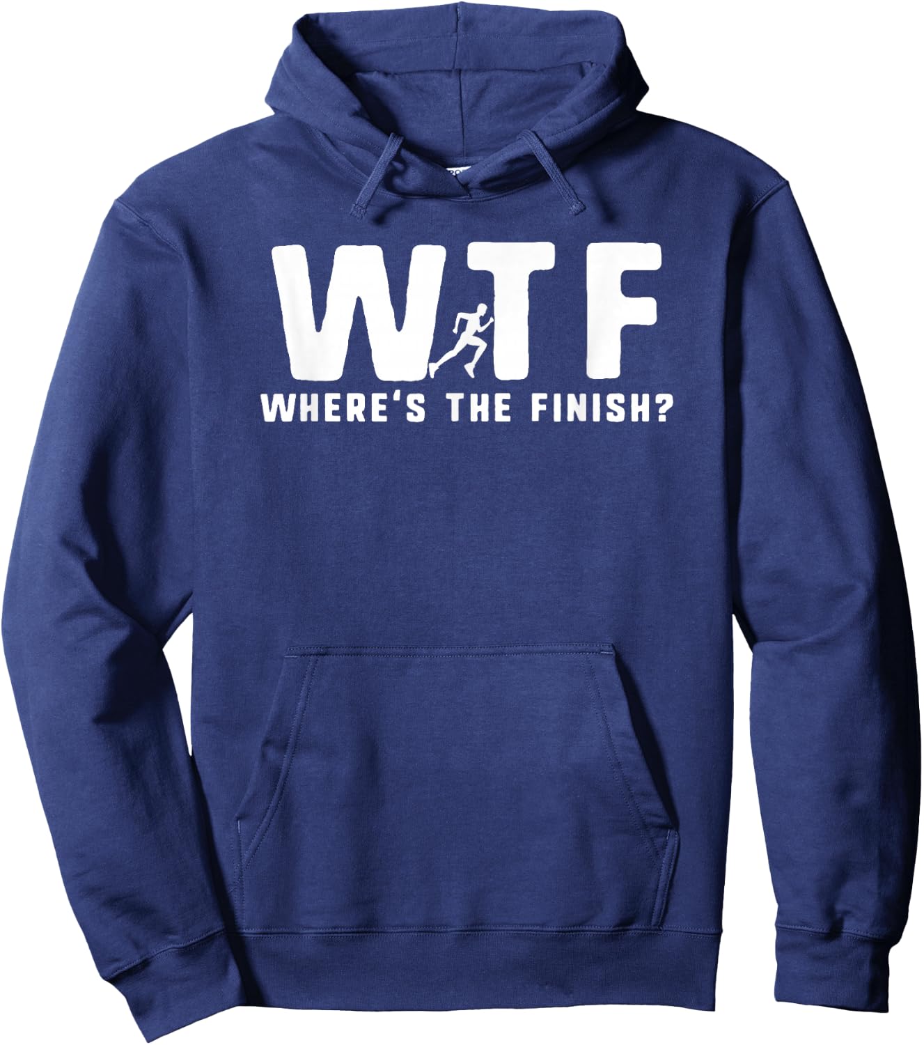 WTF Where's The Finish Funny Running Hoodie - Hoodie | Navy