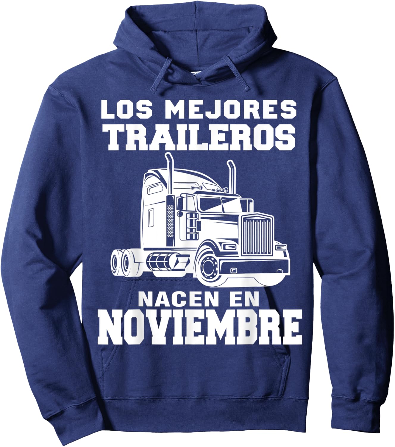 Best trailers born in November Truck Driver Hoodie - Hoodie | Navy