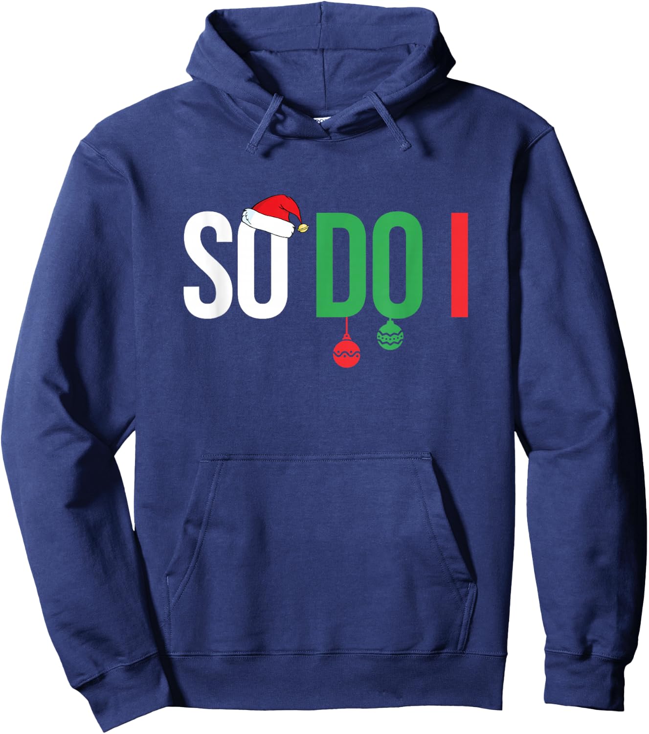 Family Christmas Pajamas Matching So I Do Hoodie - Hoodie | Navy