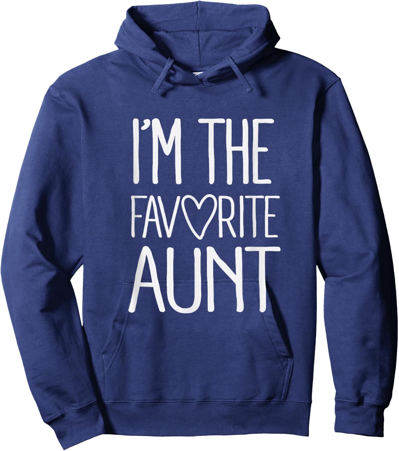 I'm The Favorite Aunt Cute Newborn Family Hoodie - Hoodie | Navy