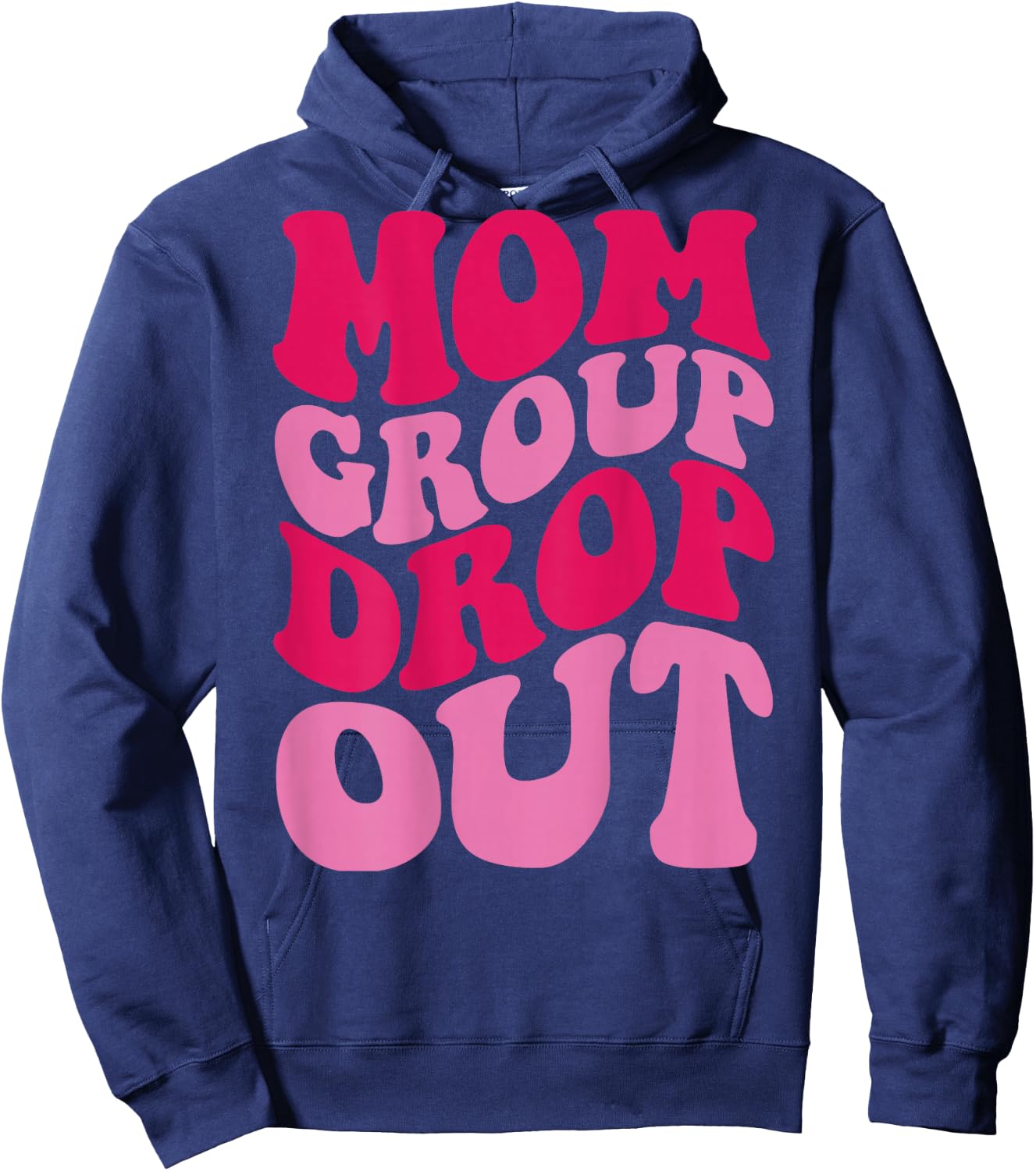 Mom Group Drop Out on back Hoodie - Hoodie | Navy