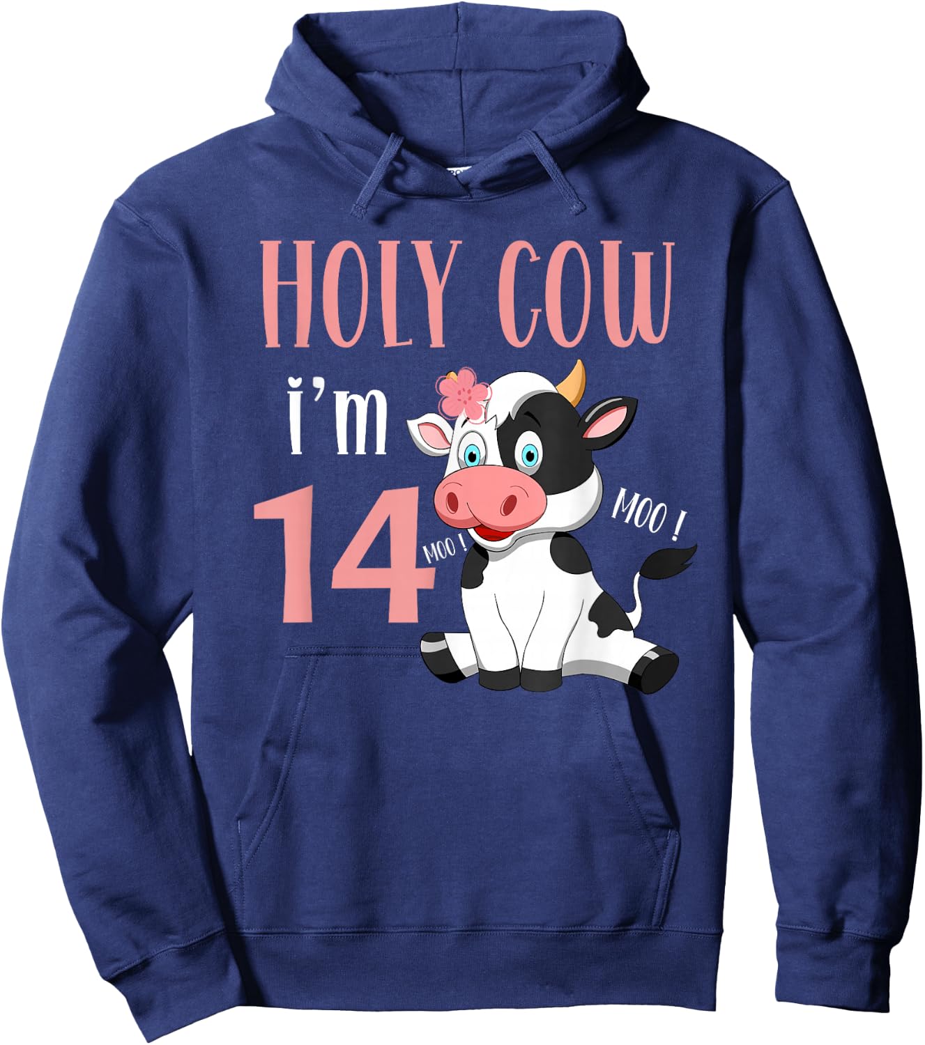 Holy Cow I'm 14 Cow Girl Birthday 14 Years Old Hoodie - Hoodie | Navy