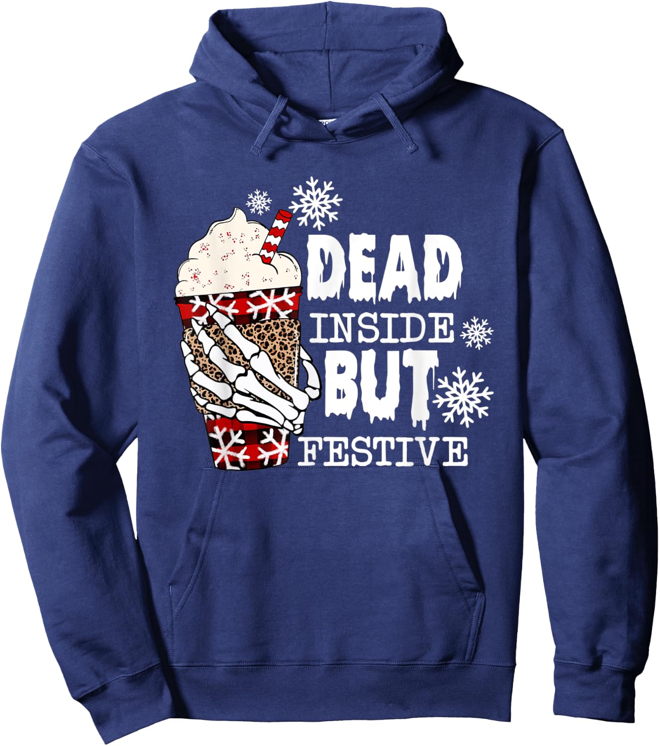 Dead Inside But Festive Christmas Funny Hoodie - Hoodie | Navy
