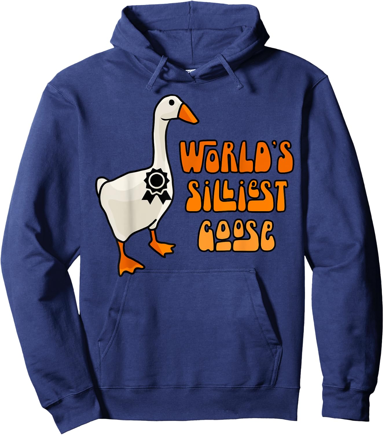 World's Silliest Goose Hoodie - Hoodie | Navy