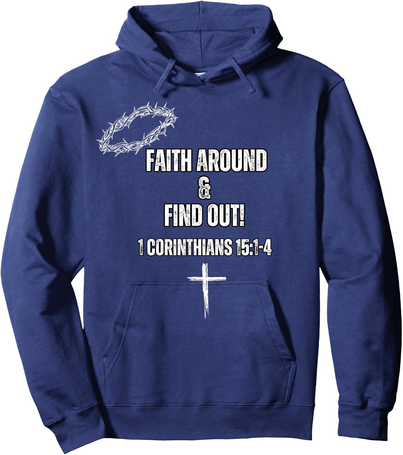 Faith Around and Find out Hoodie - Hoodie | Navy
