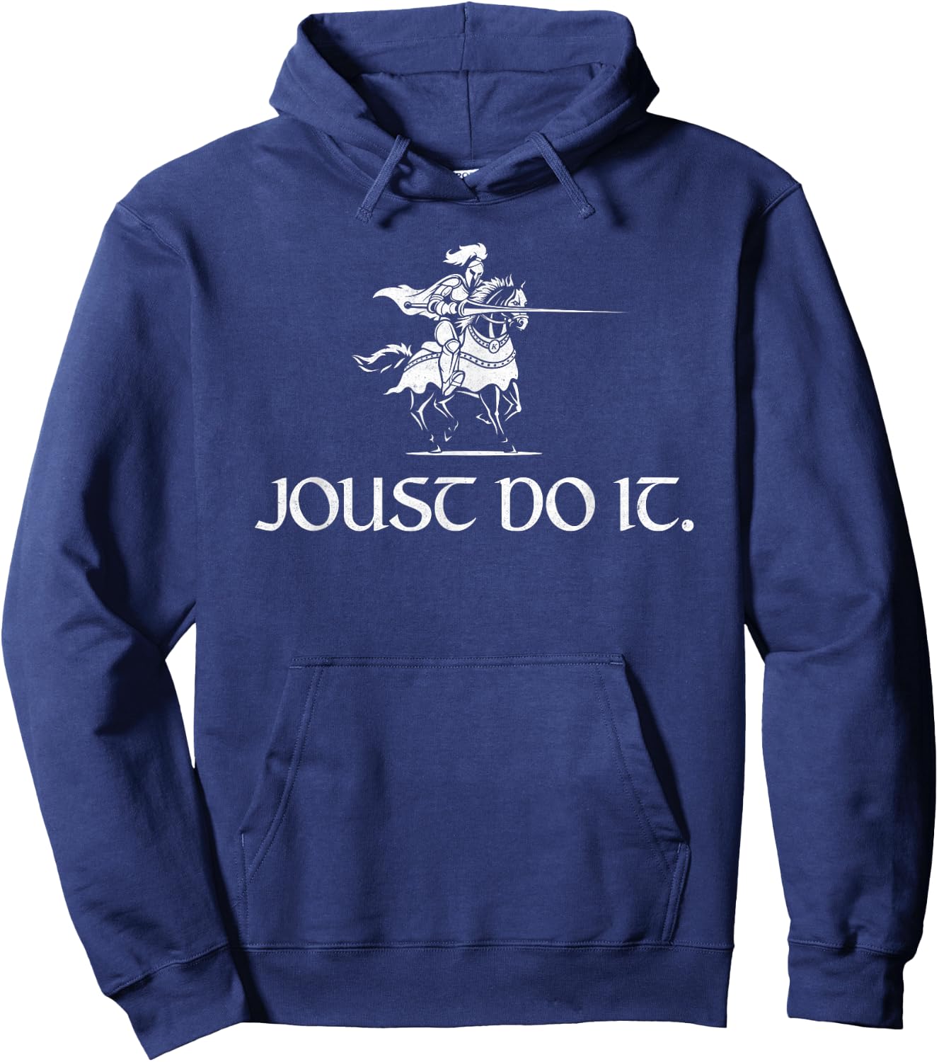 Joust Do It Funny Renaissance Faire. Hoodie - Hoodie | Navy