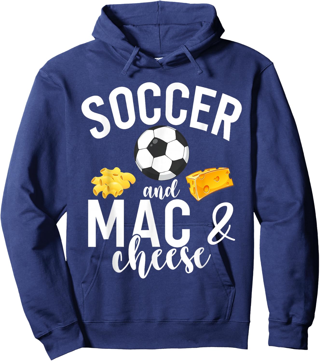 Soccer and Mac and Cheese Hoodie - Hoodie | Navy