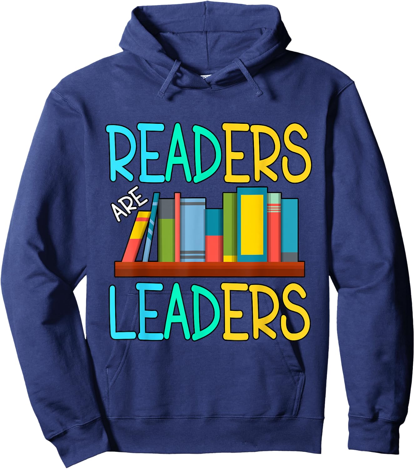 Readers Are Leaders Hoodie - Hoodie | Navy