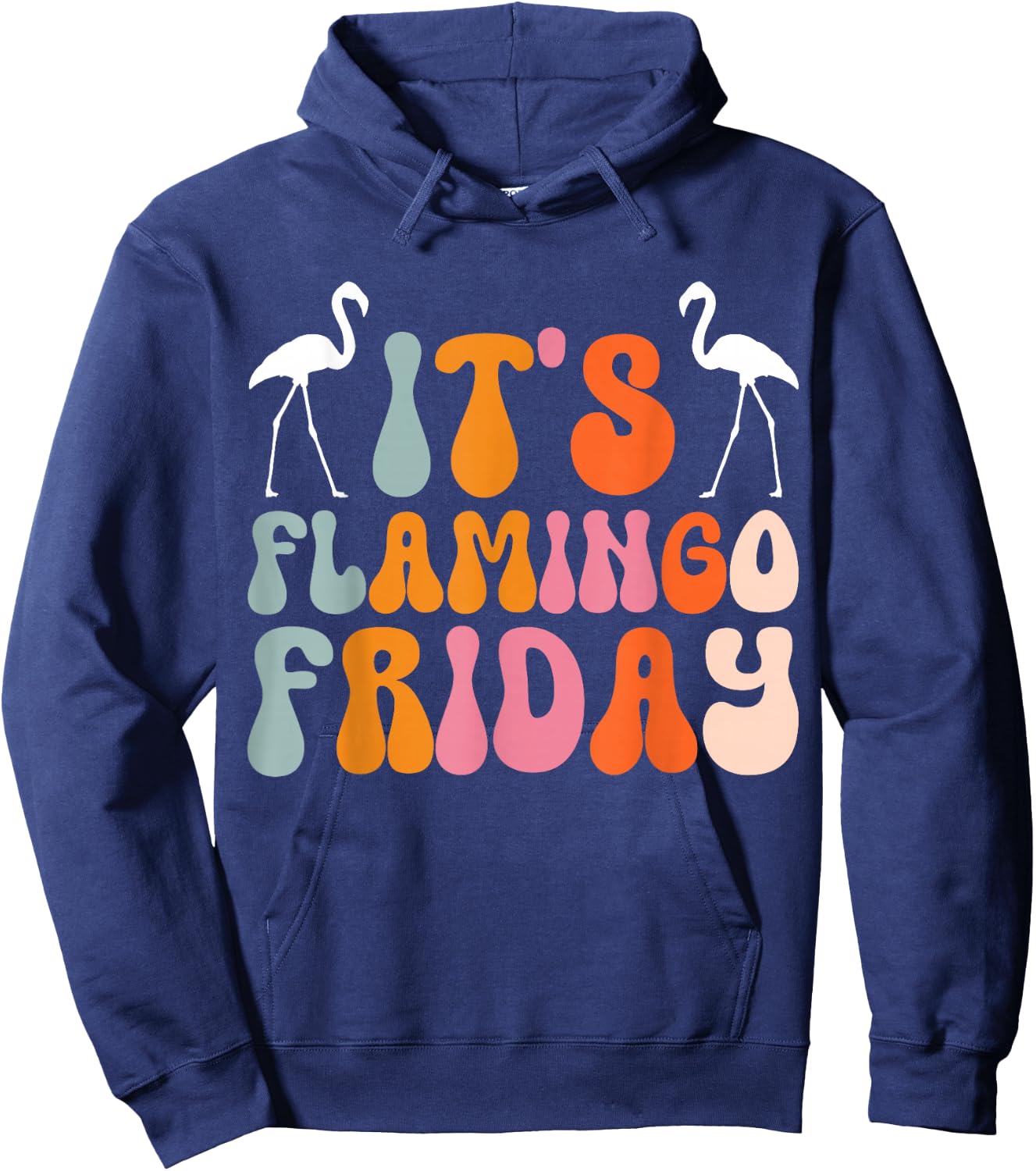 It's Flamingo Friday Hoodie - Hoodie | Navy