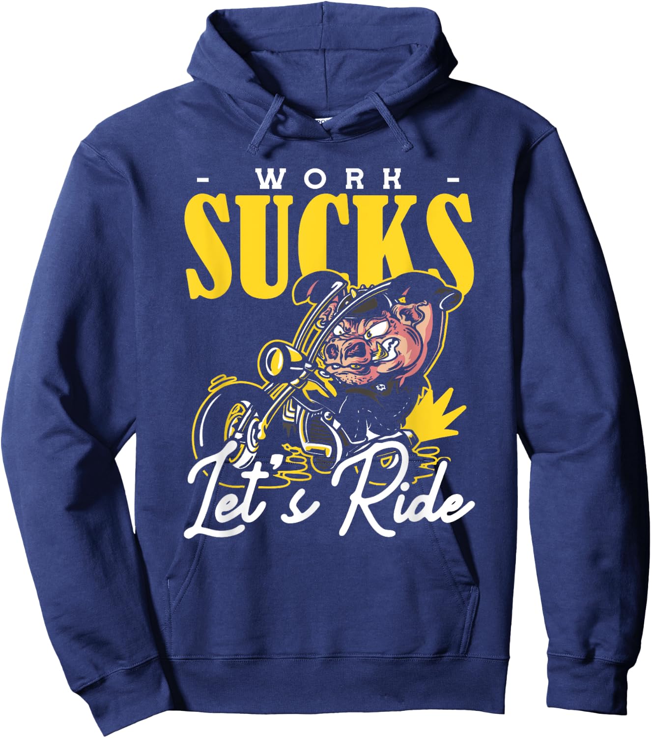 Work Sucks Lets Ride Motorcycle Hoodie - Hoodie | Navy