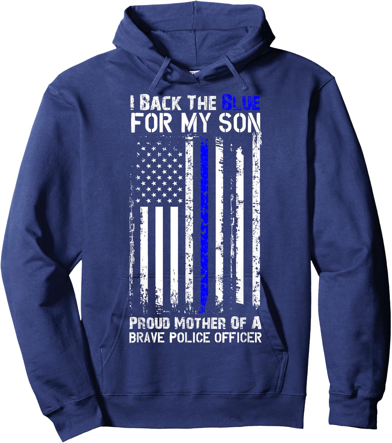 Police Flag Shirt - I Back The Blue For My Son Hoodie - Hoodie | Navy
