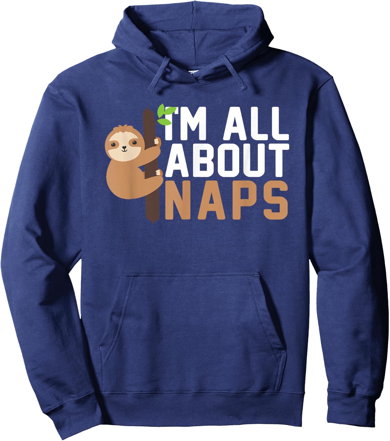 I'm All About Naps For Nappers Napping Hoodie - Hoodie | Navy