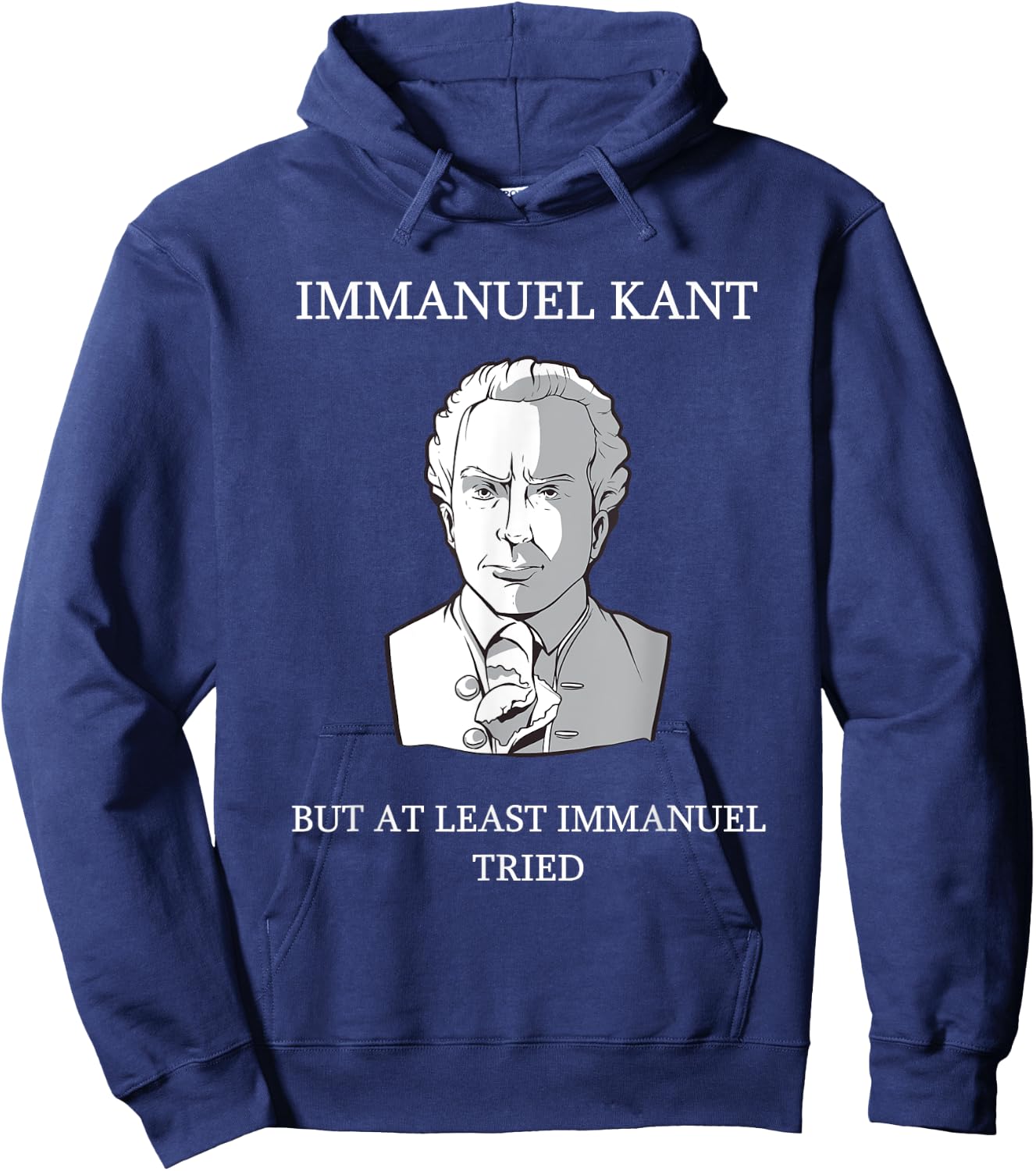 Immanuel Kant Funny Philosophy Saying Gift Hoodie - Hoodie | Navy